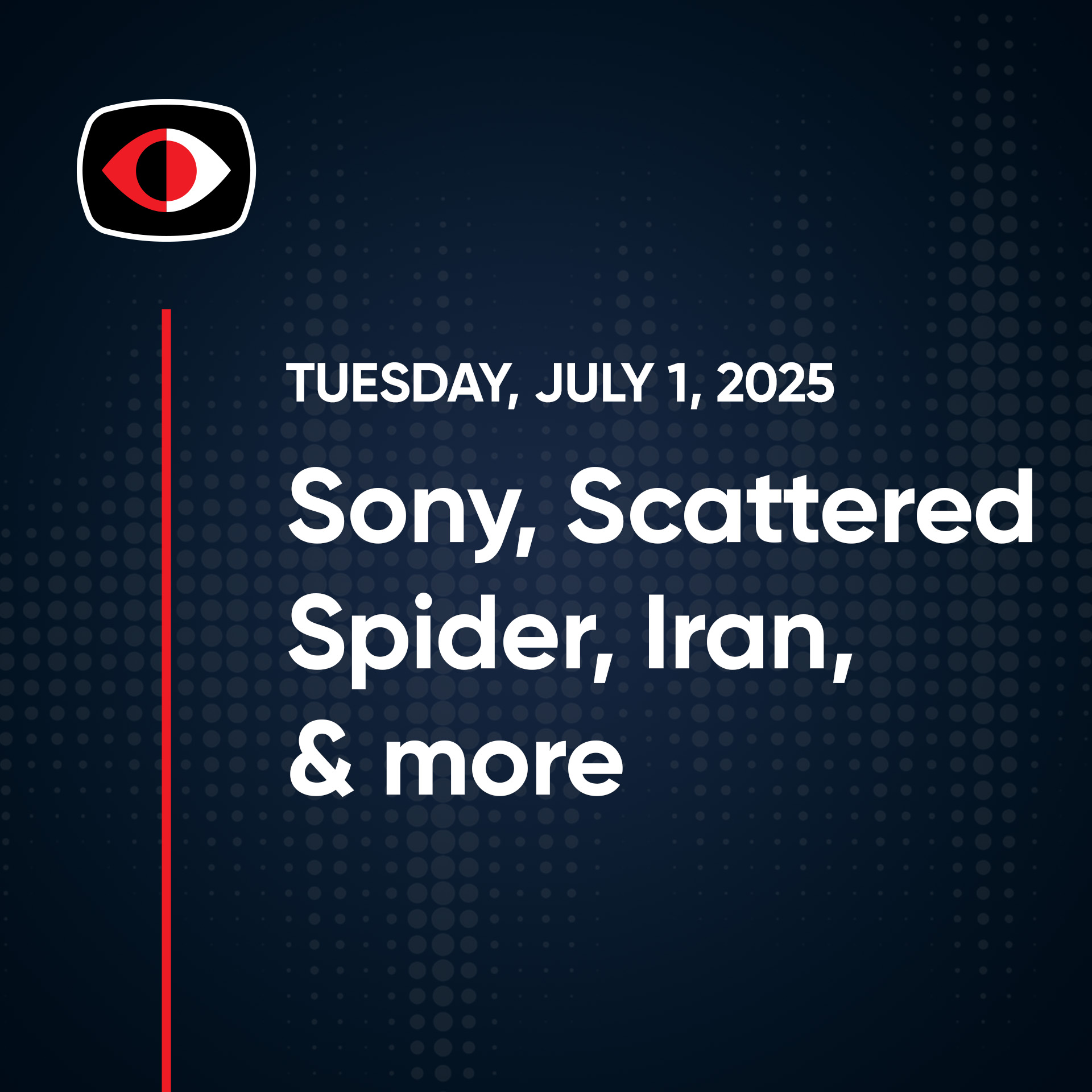 Sony, Scattered Spider, Hikvision, Cybercrime, Iran, BSODs, Cloudflare, Josh Marpet.. - SWN #490