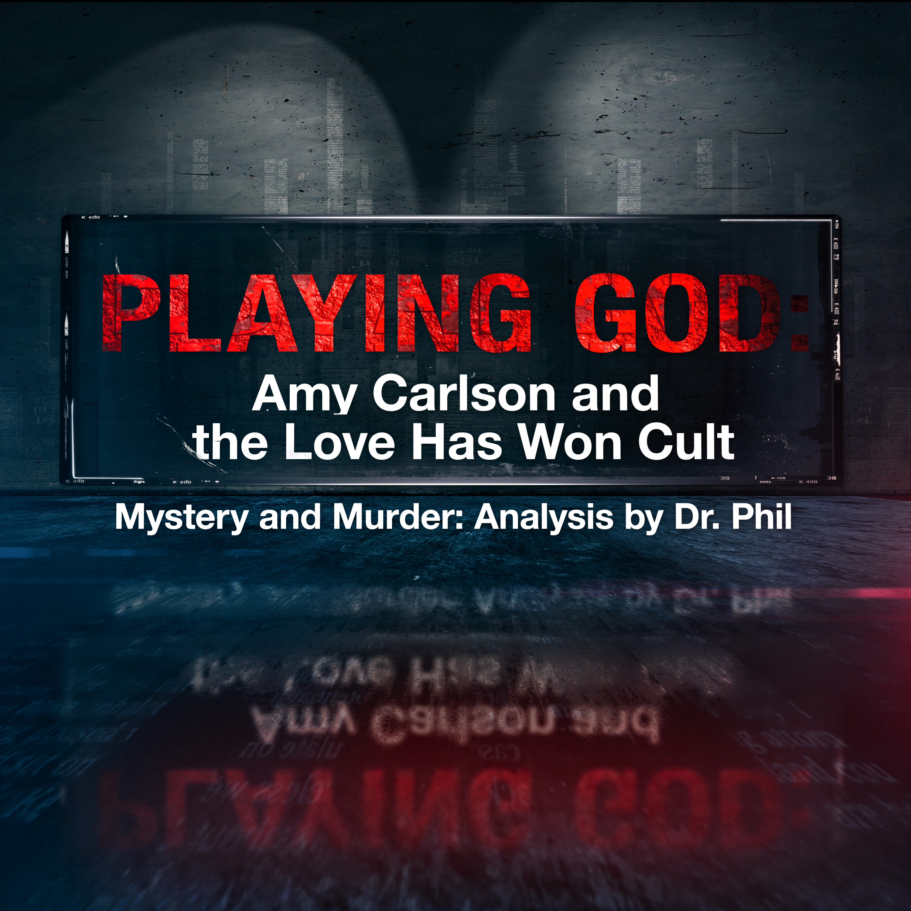 S15EP1: Playing God: Amy Carlson and the Love Has Won Cult