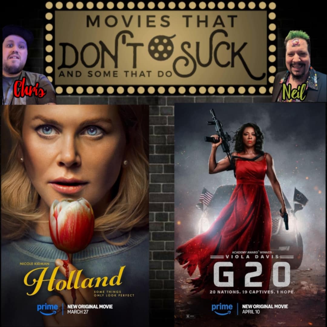 Movies That Don\'t Suck and Some That Do