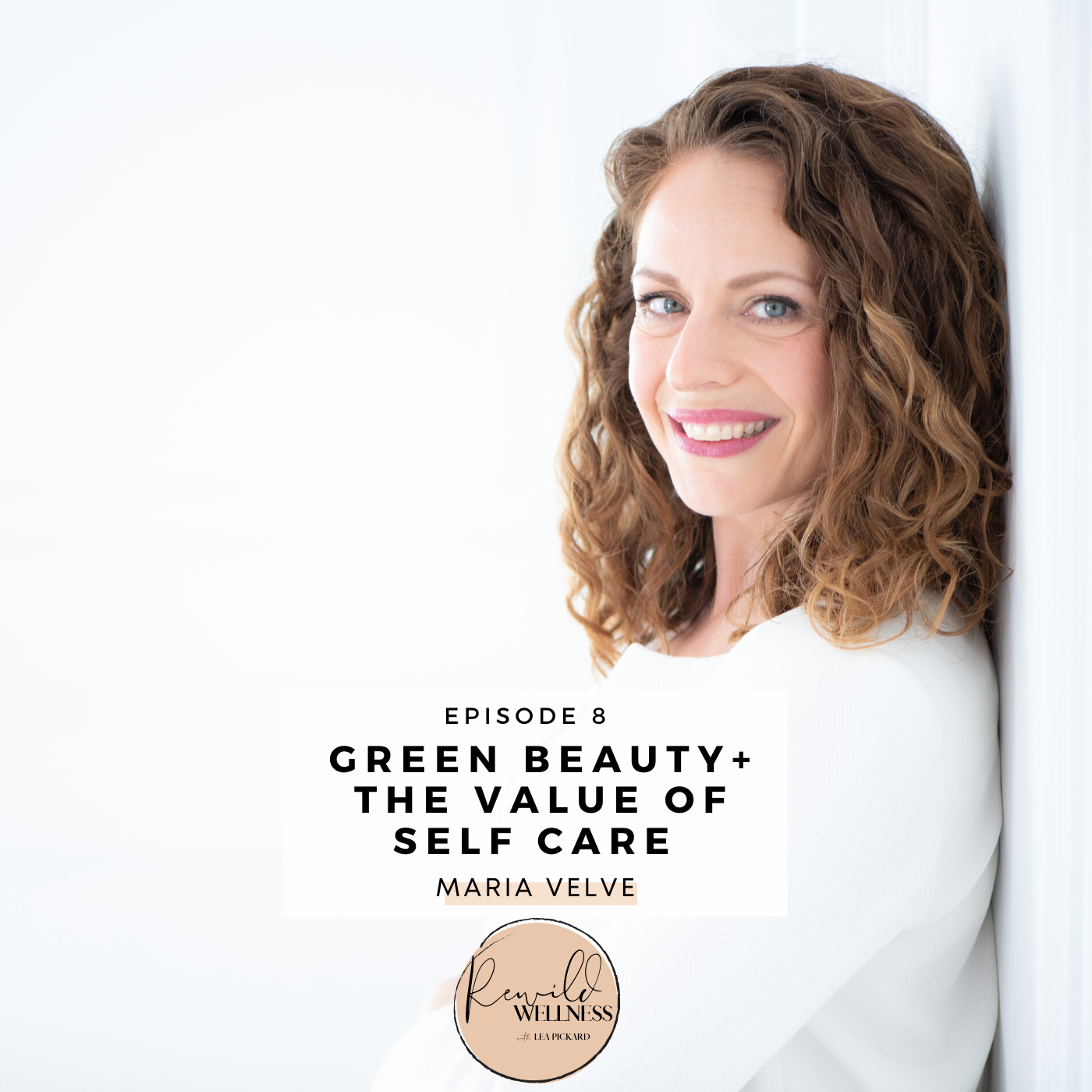 Rewild Wellness with Lea Pickard