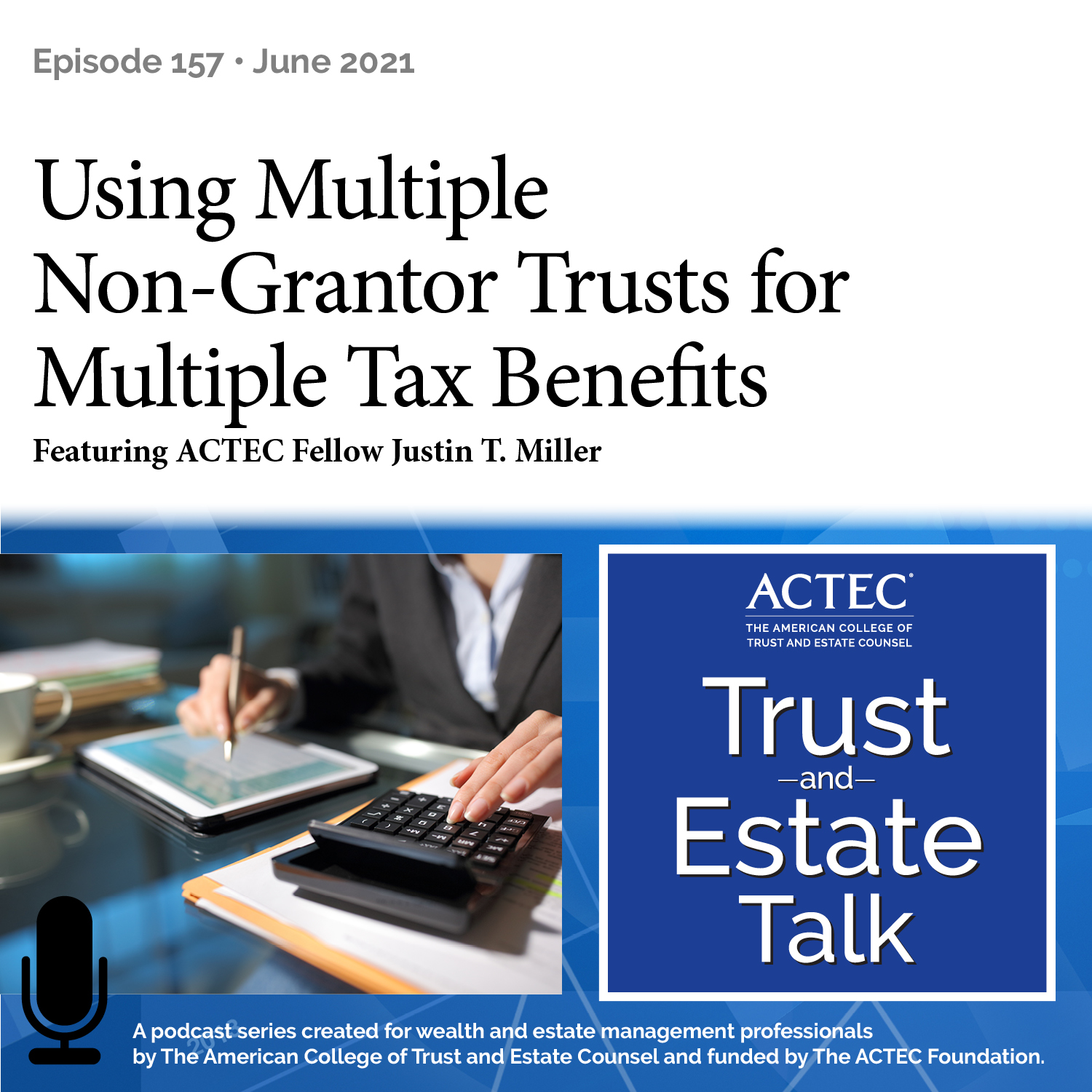 ACTEC Trust & Estate Talk