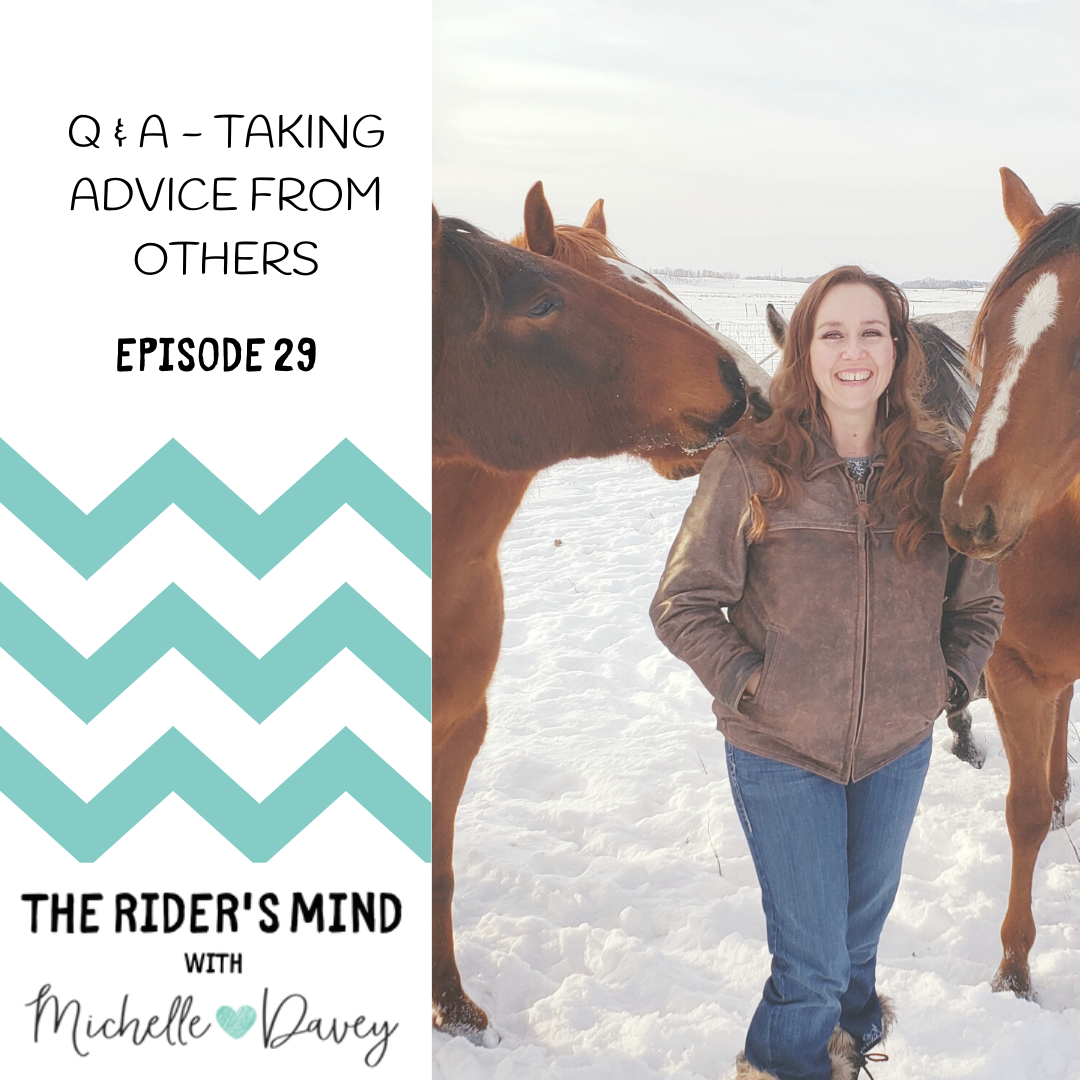 Ep. 29  Q & A - Taking Advice from Others