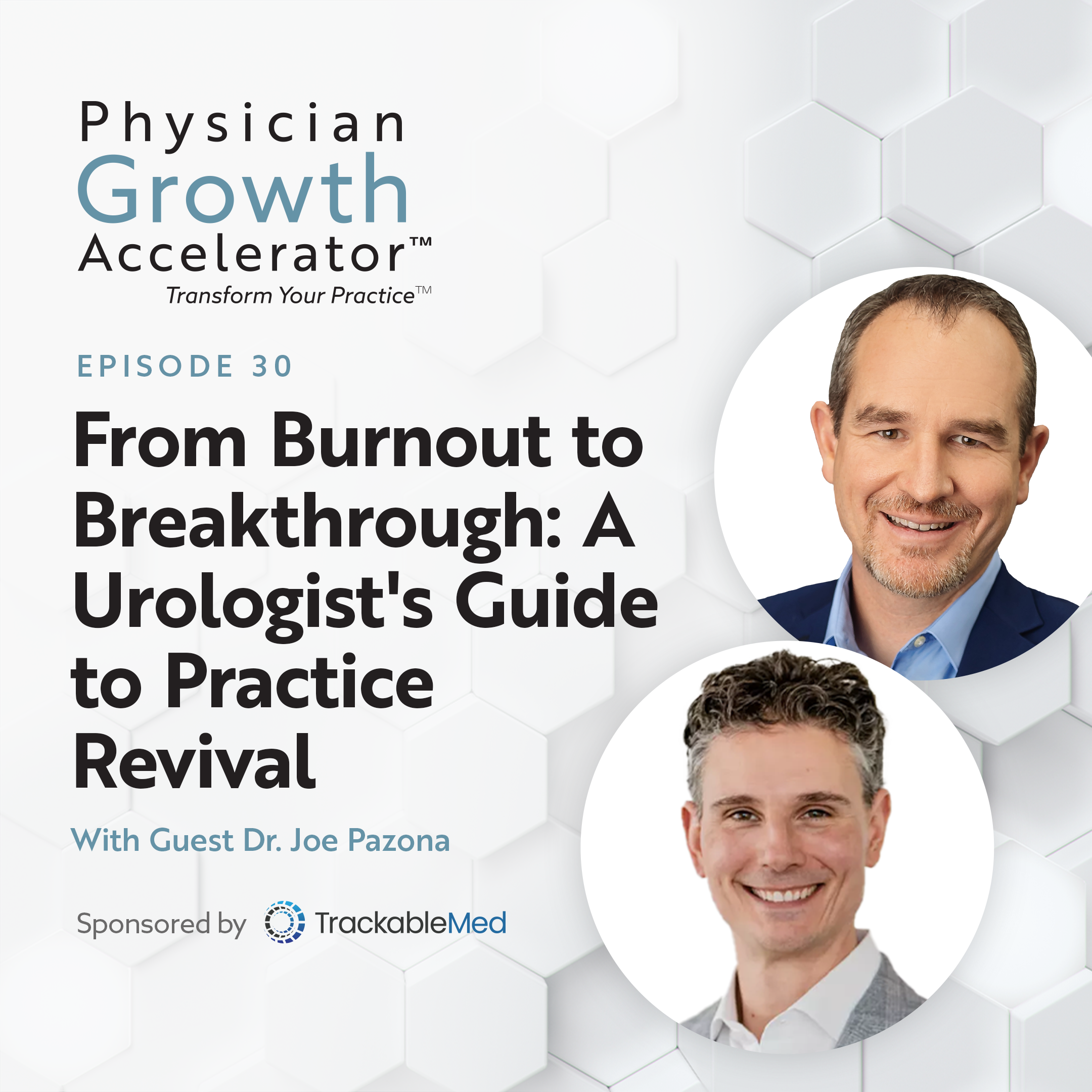 The Physician Growth Accelerator