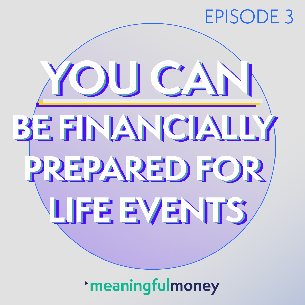 The Meaningful Money Personal Finance Podcast