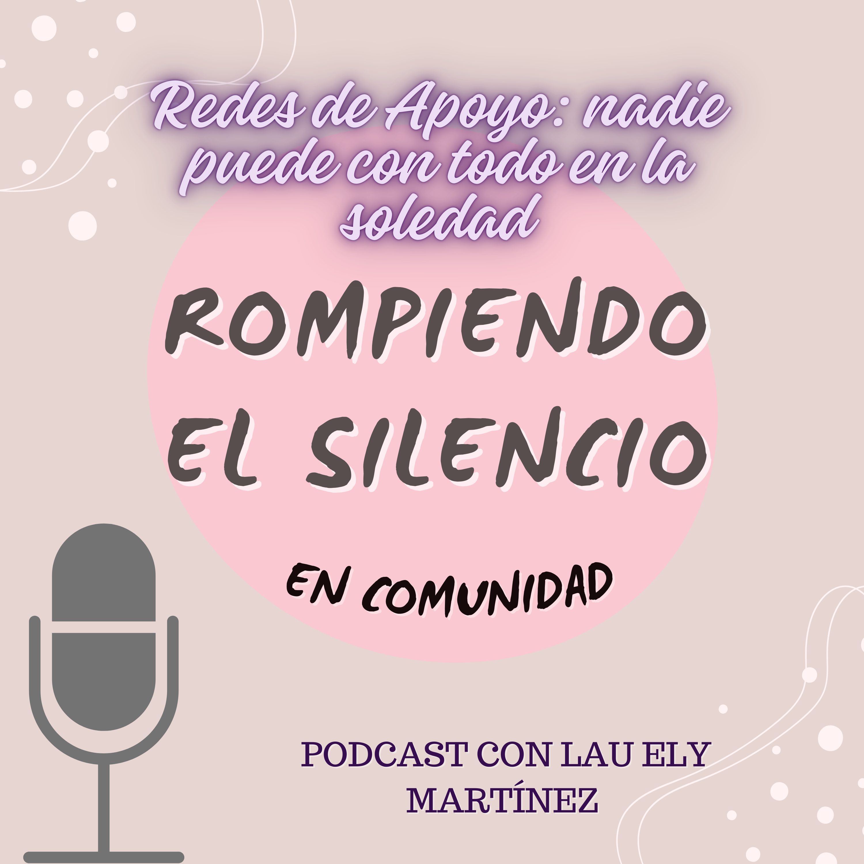 Rompiendo el Silencio en Comunidad