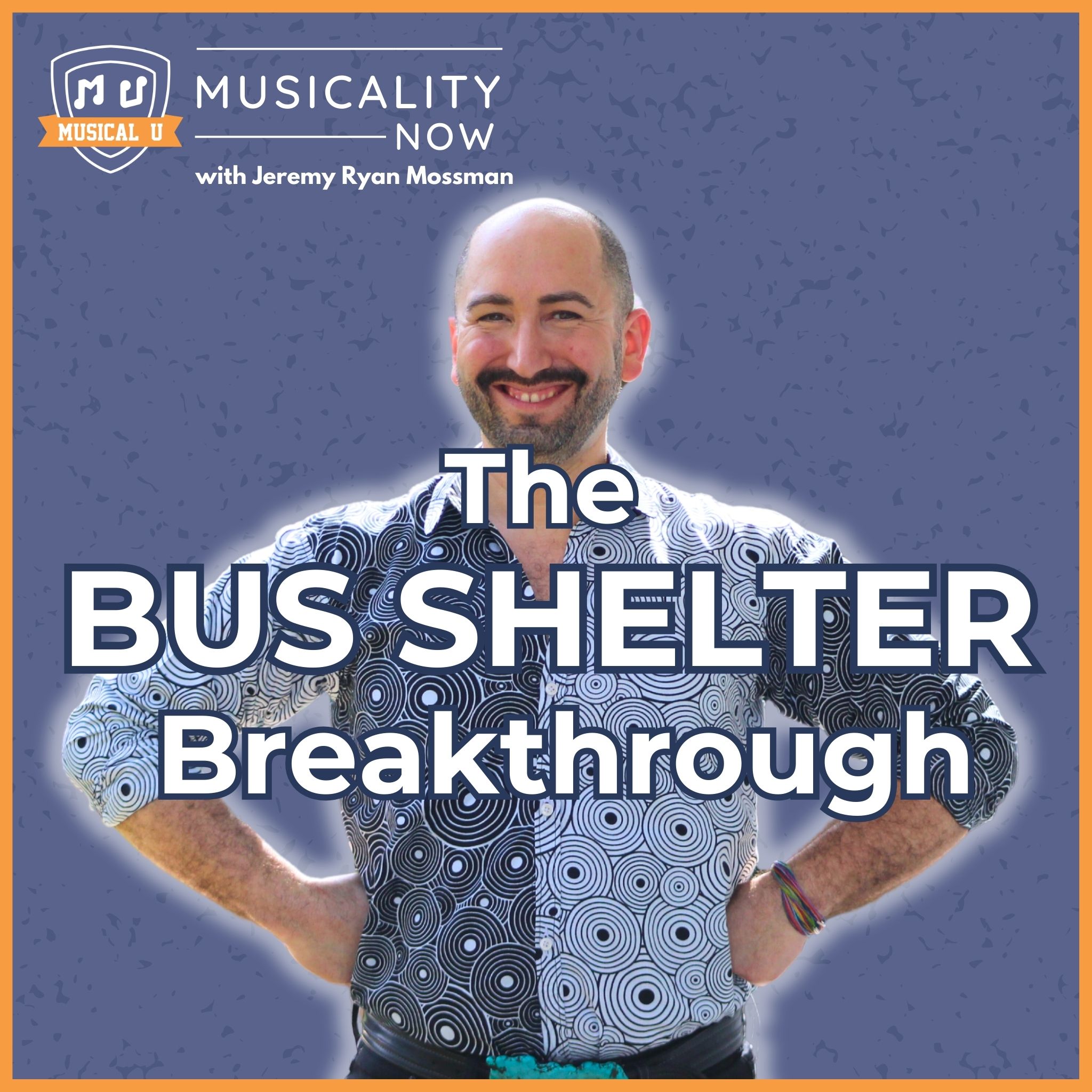 307: The Bus Shelter Breakthrough (with Jeremy Ryan Mossman, Body Based Voice)