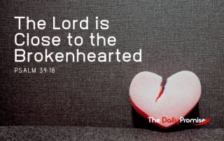 The Lord is Close to the Brokenhearted