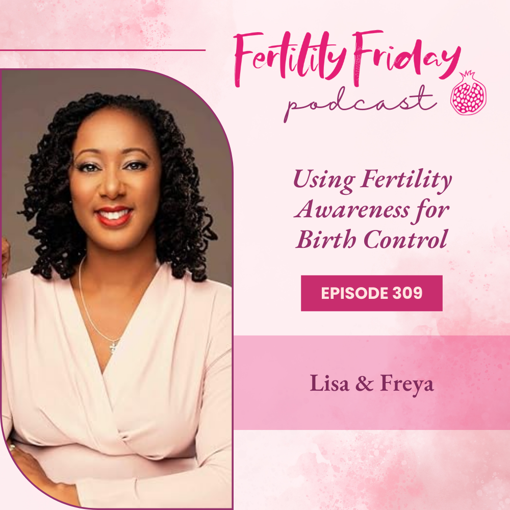 Fertility Friday | Fertility Awareness Mastery for Women\'s Health Professionals