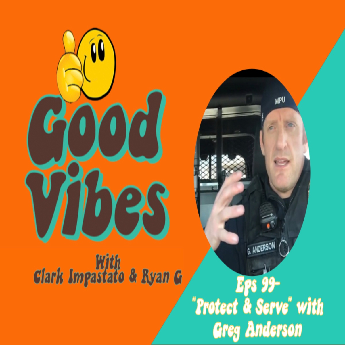 Good Vibes Podcast with Clark Impastato and Ryan G