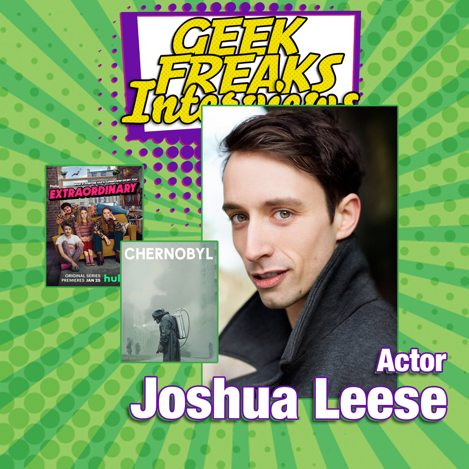 Interview with Josh Leese of Hulu's Extraordinary and HBO's Chernobyl