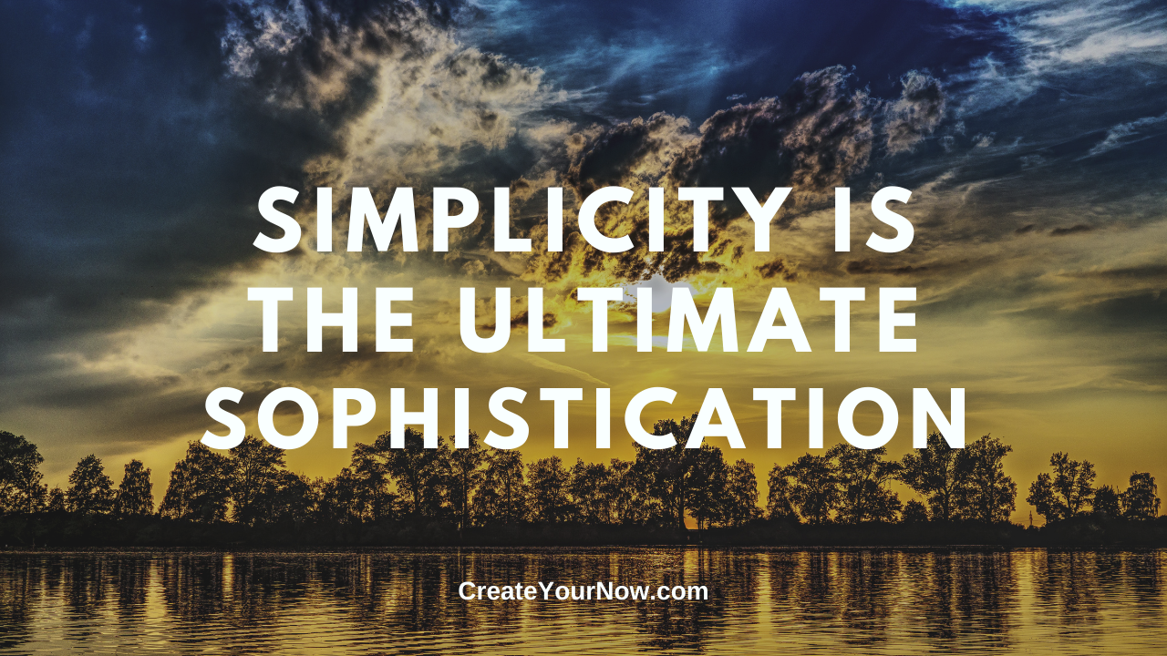 2096 Simplicity is the Ultimate Sophistication