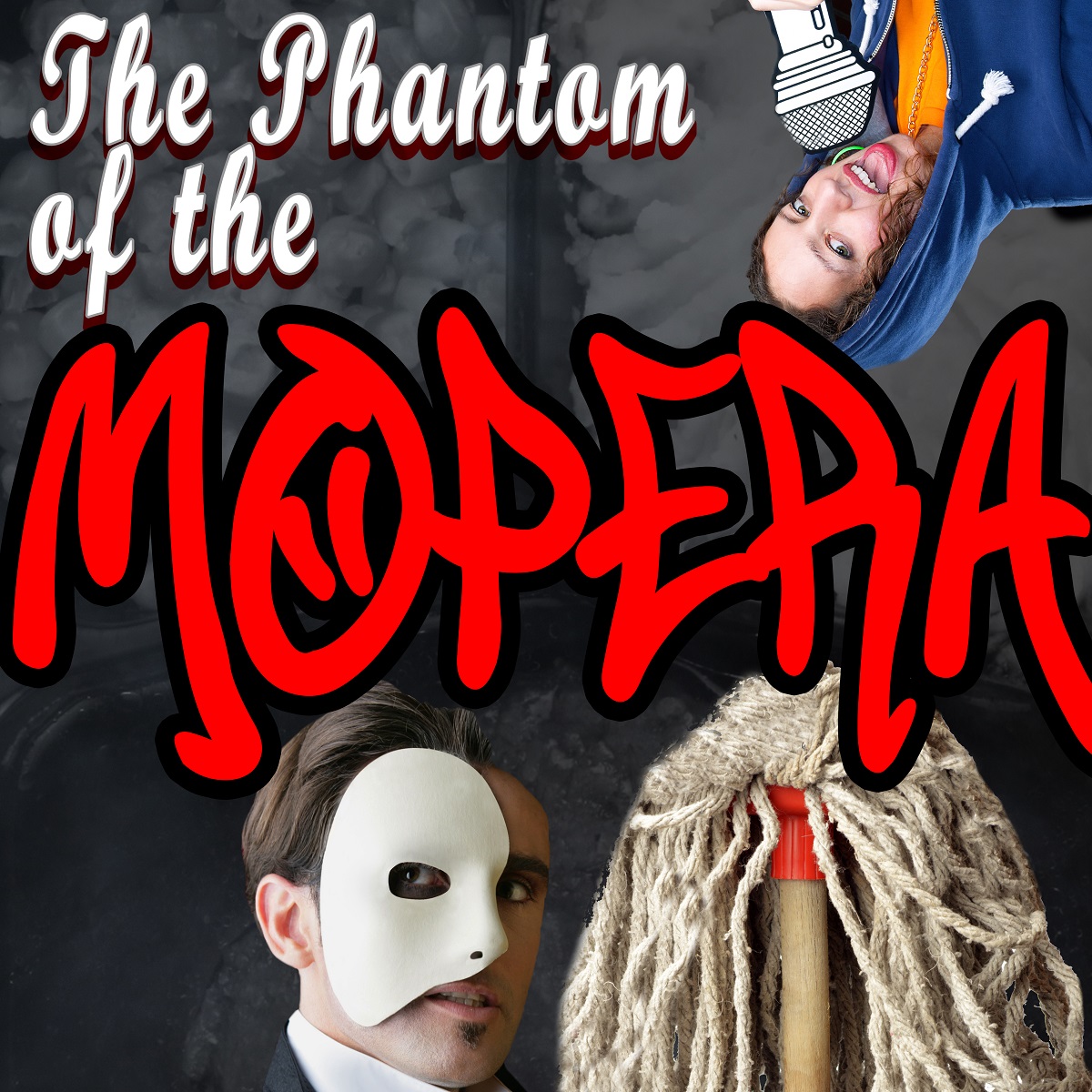 The Phantom of the Mopera