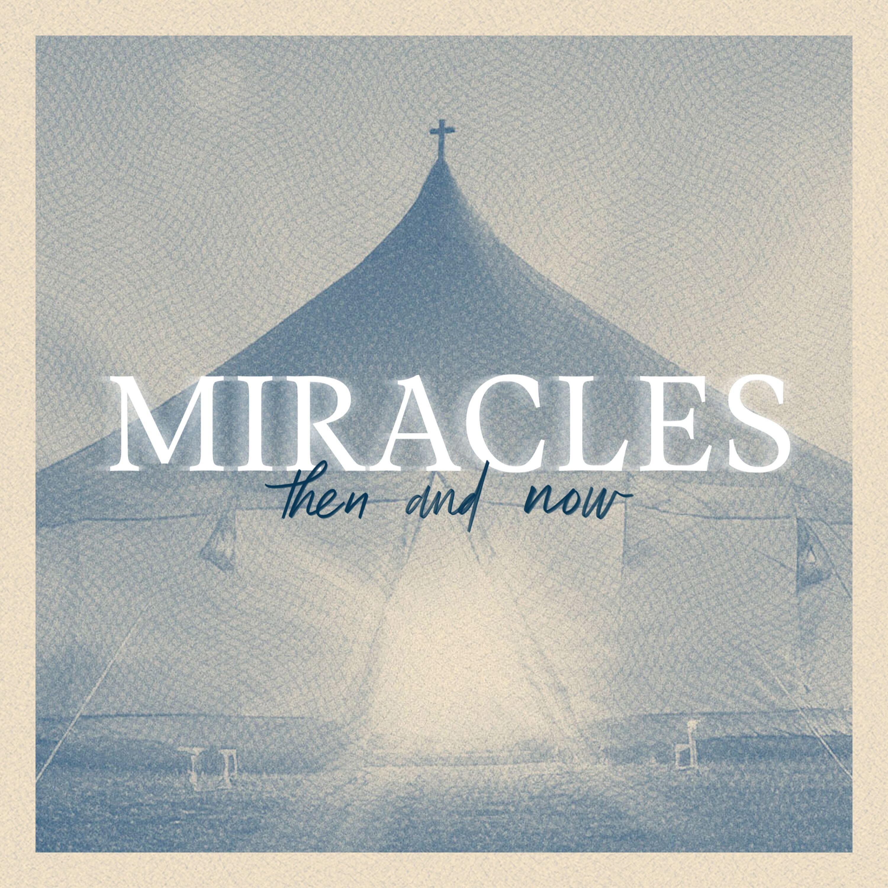 What If God Doesn’t Give You Your Miracle? // Joel Thomas // Miracles Then & Now (P3)