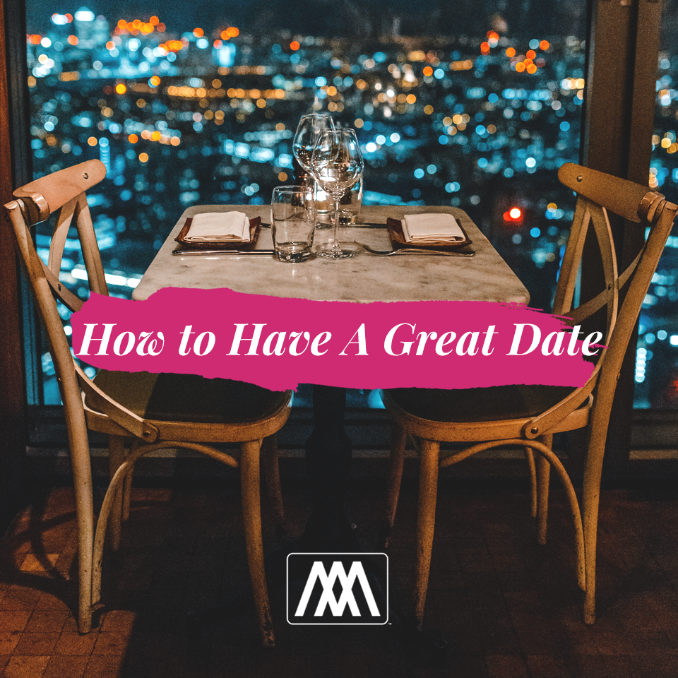 How to Have a Great Date | Ep. 217