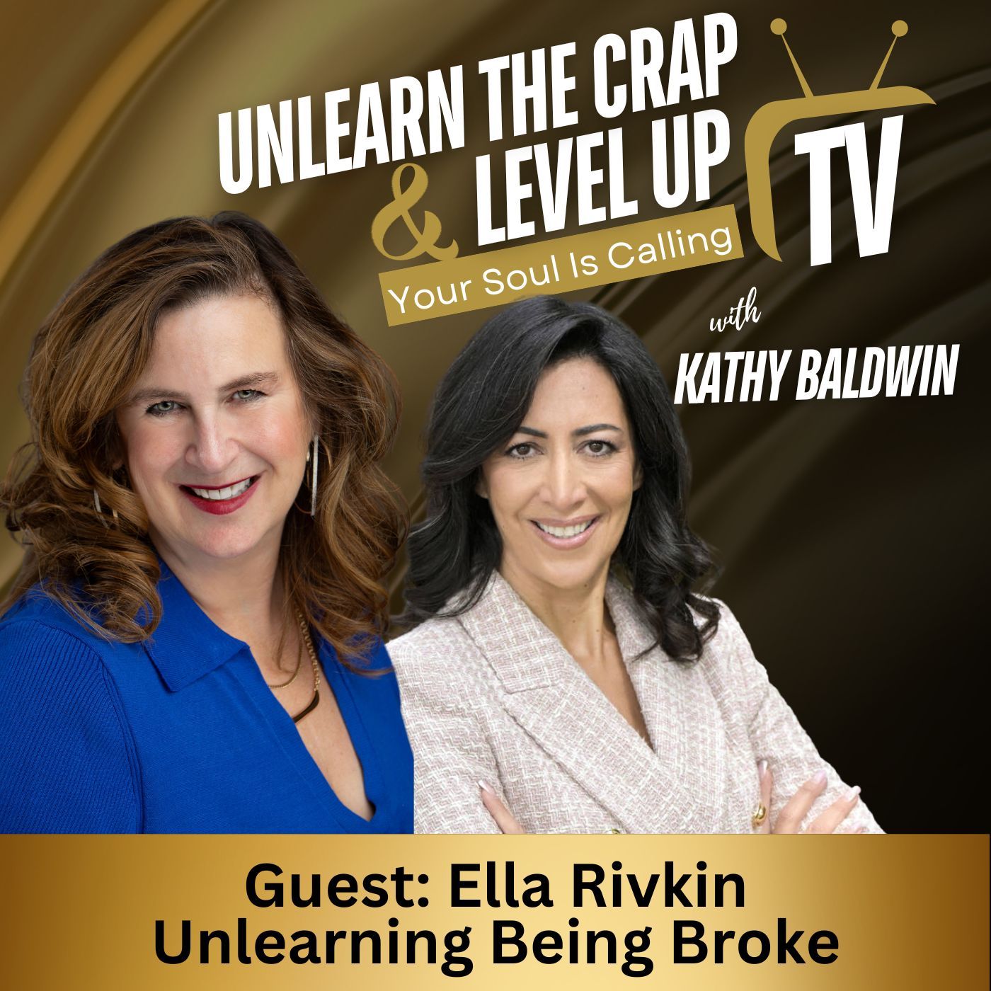 Unlearn The Crap & Level Up Your Soul is Calling
