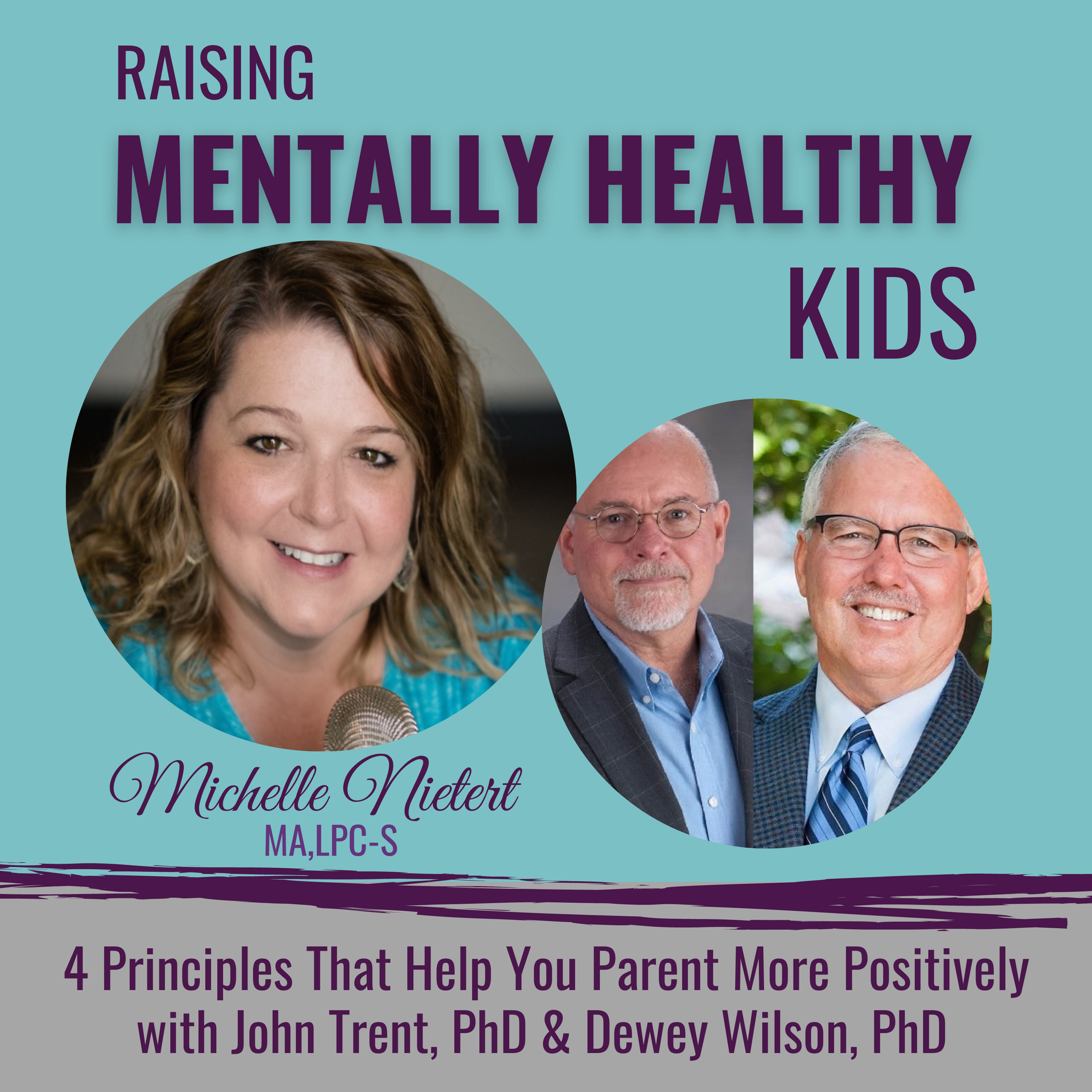Raising Mentally Healthy Kids with Michelle Nietert