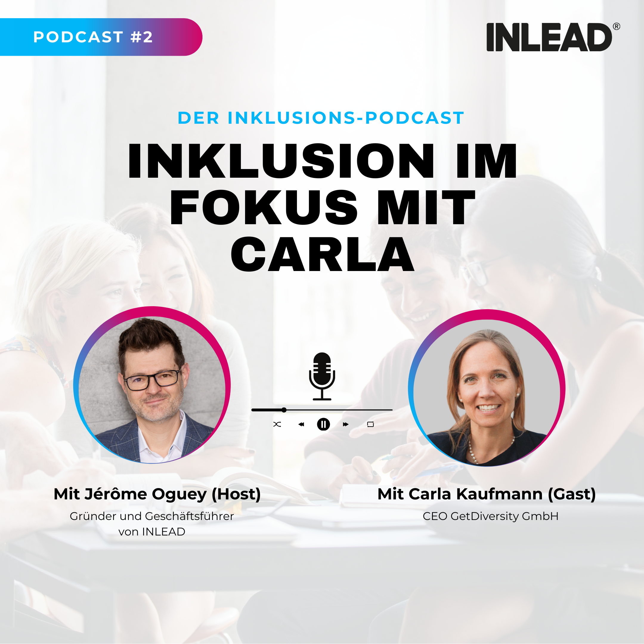 Inklusion im Fokus - INLEAD Podcast