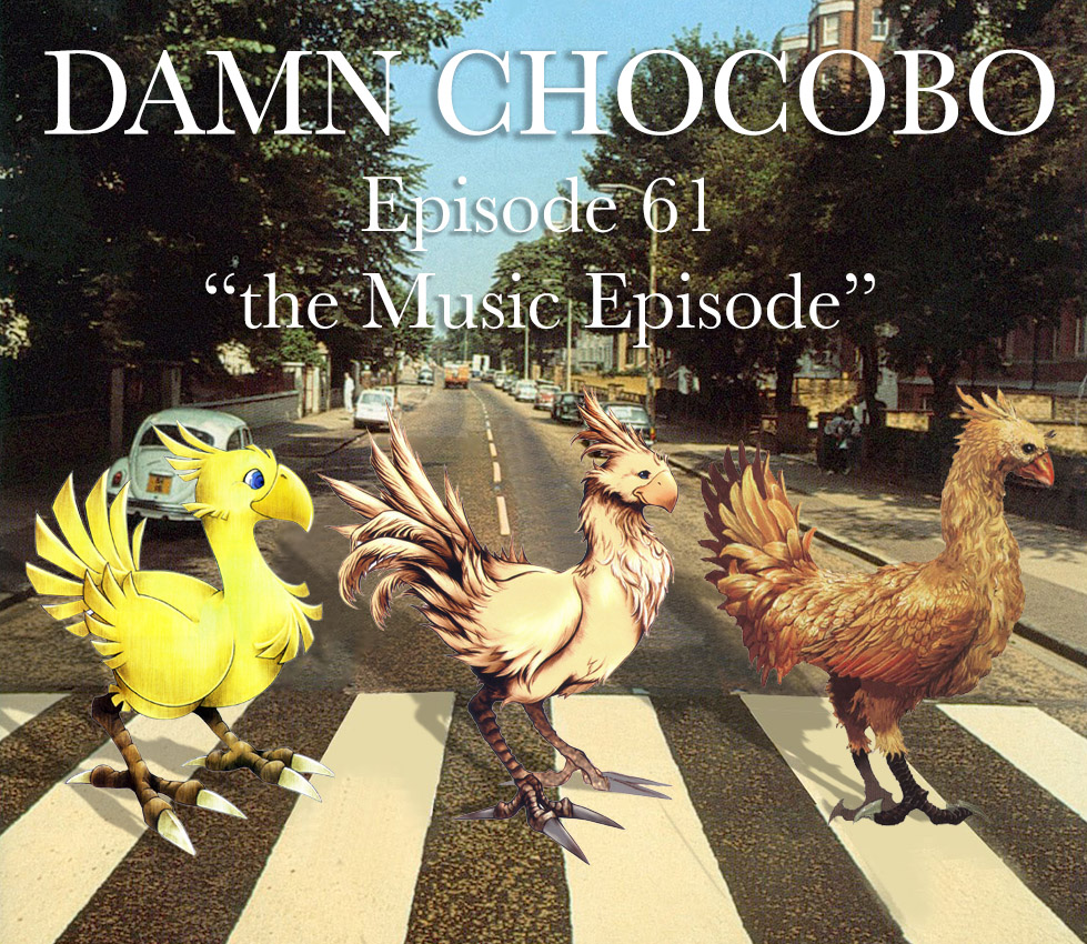 Damn Chocobo: Another Final Fantasy Podcast