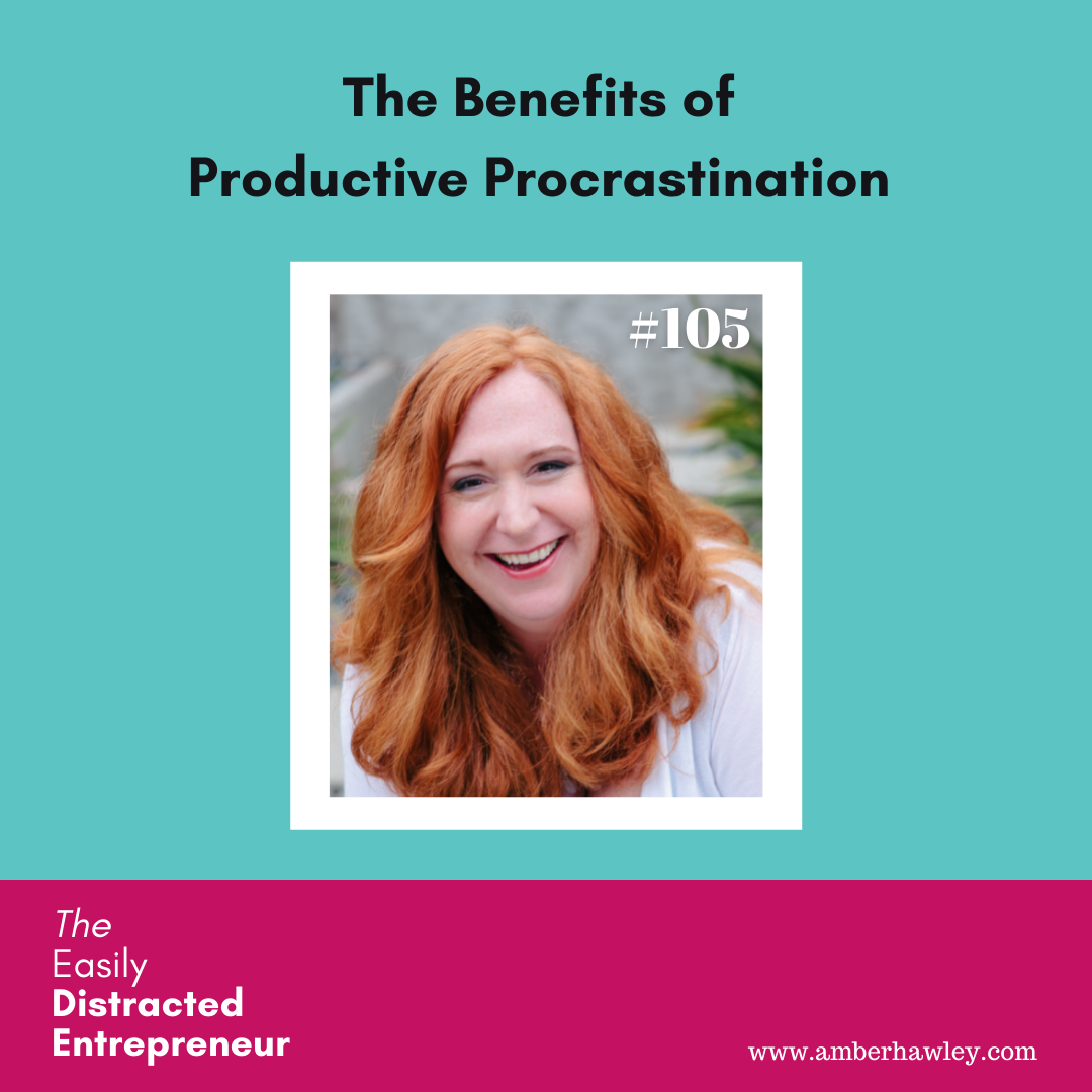 The Easily Distracted Entrepreneur