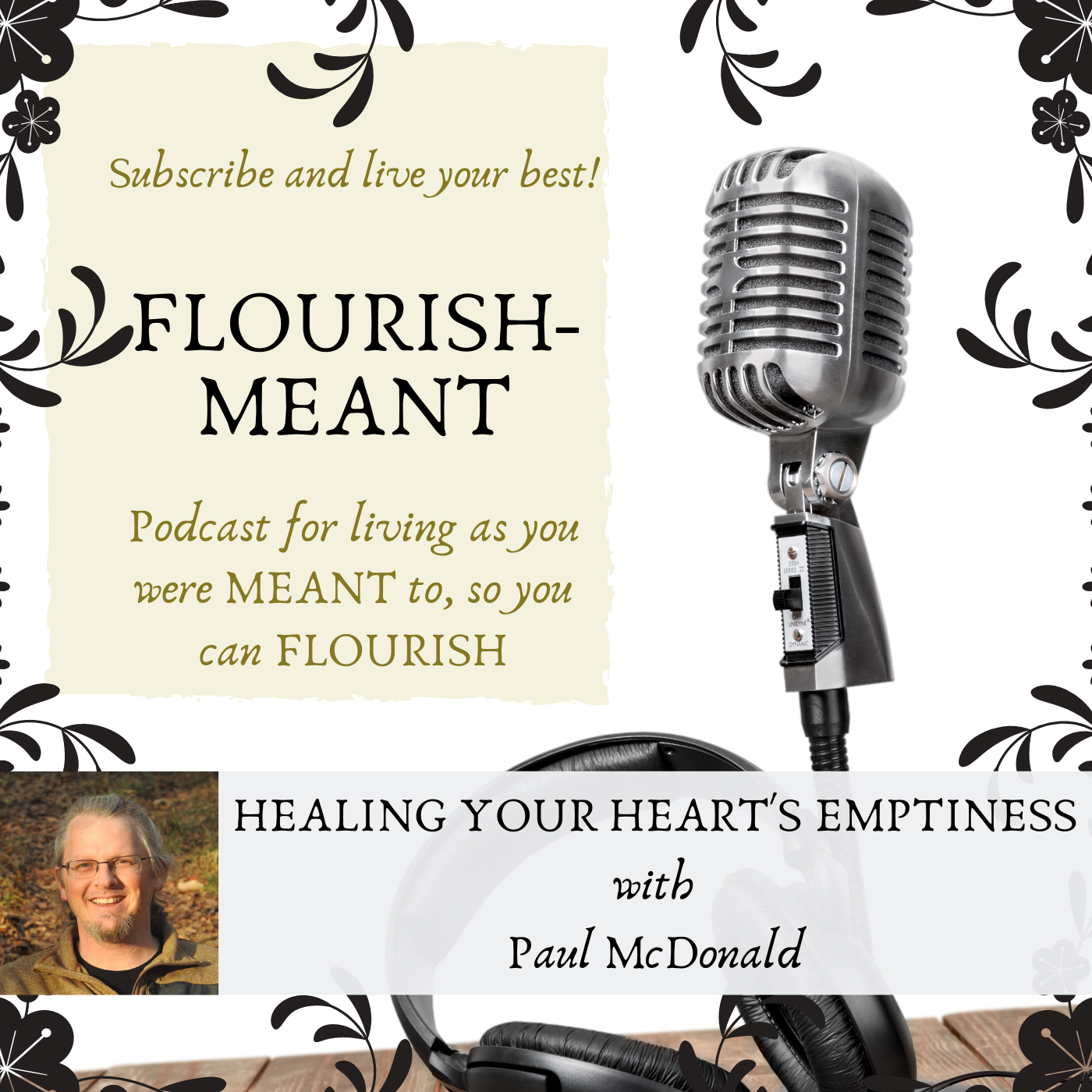 Healing Your Heart's Emptiness with Paul McDonald