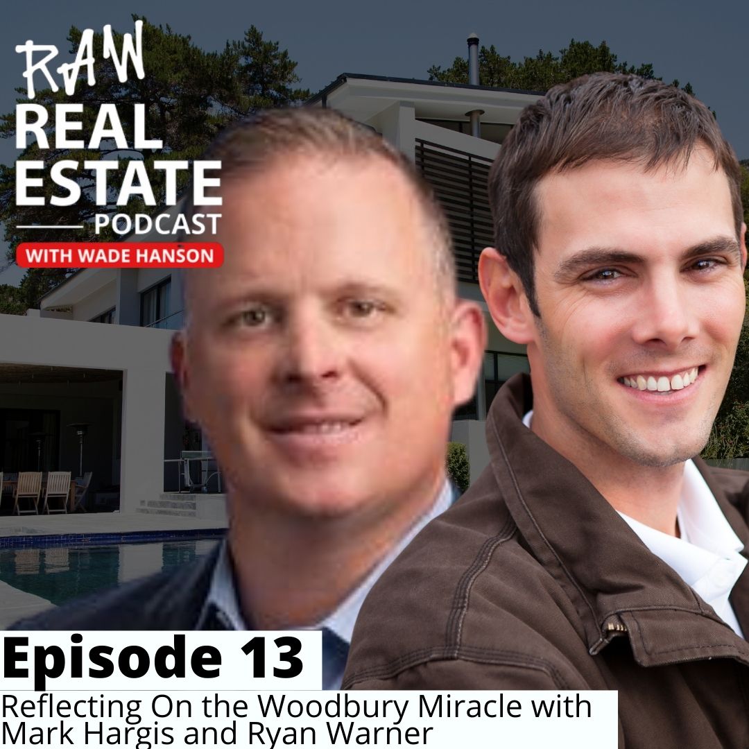 Raw Real Estate with Wade Hanson