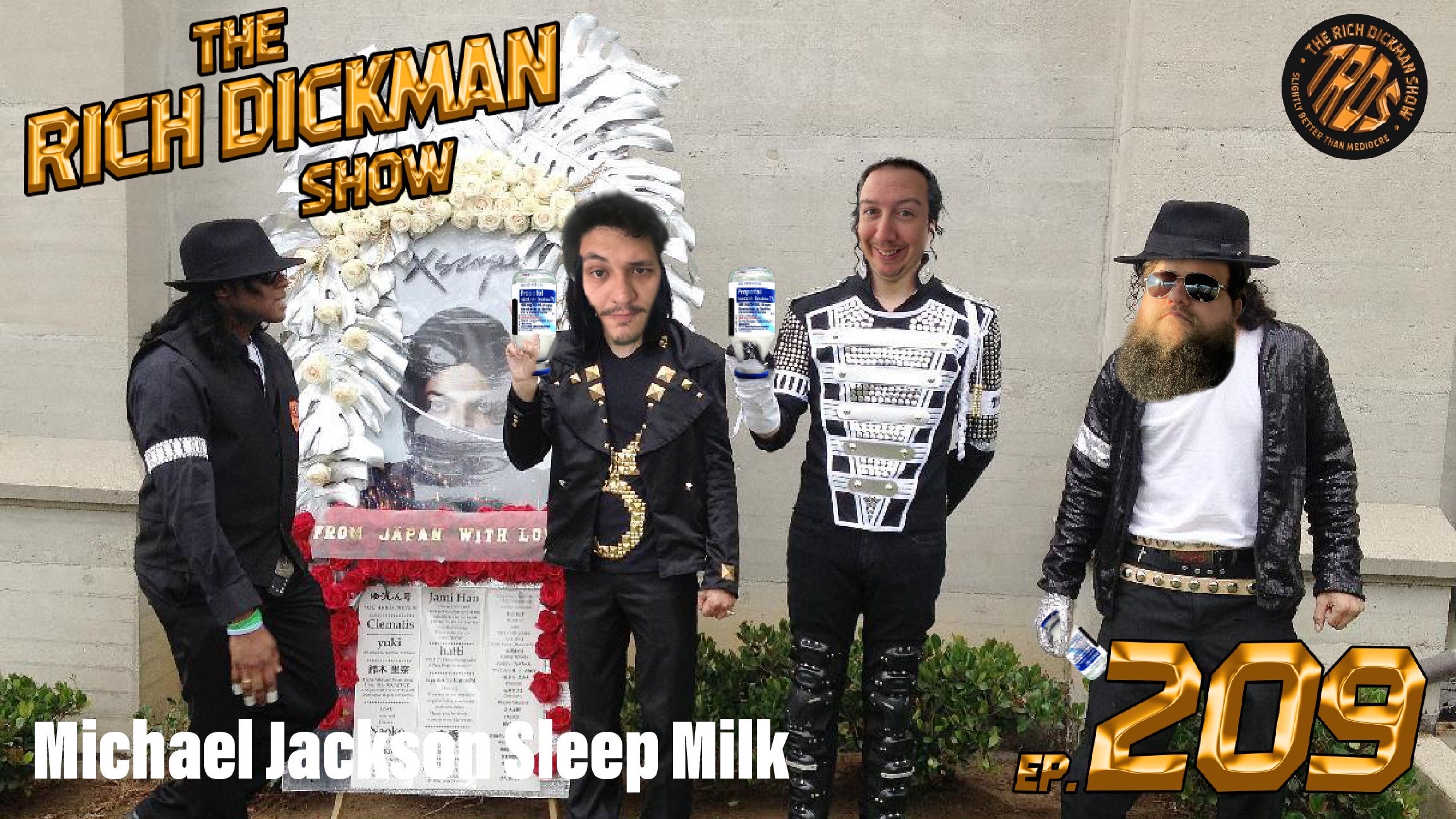 Episode 209 - Michael Jackson Sleep Milk