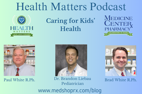 Expert Pediatric Advice with Dr. Brandon Liebau Expert Pediatric Advice with Dr. Brandon Liebau