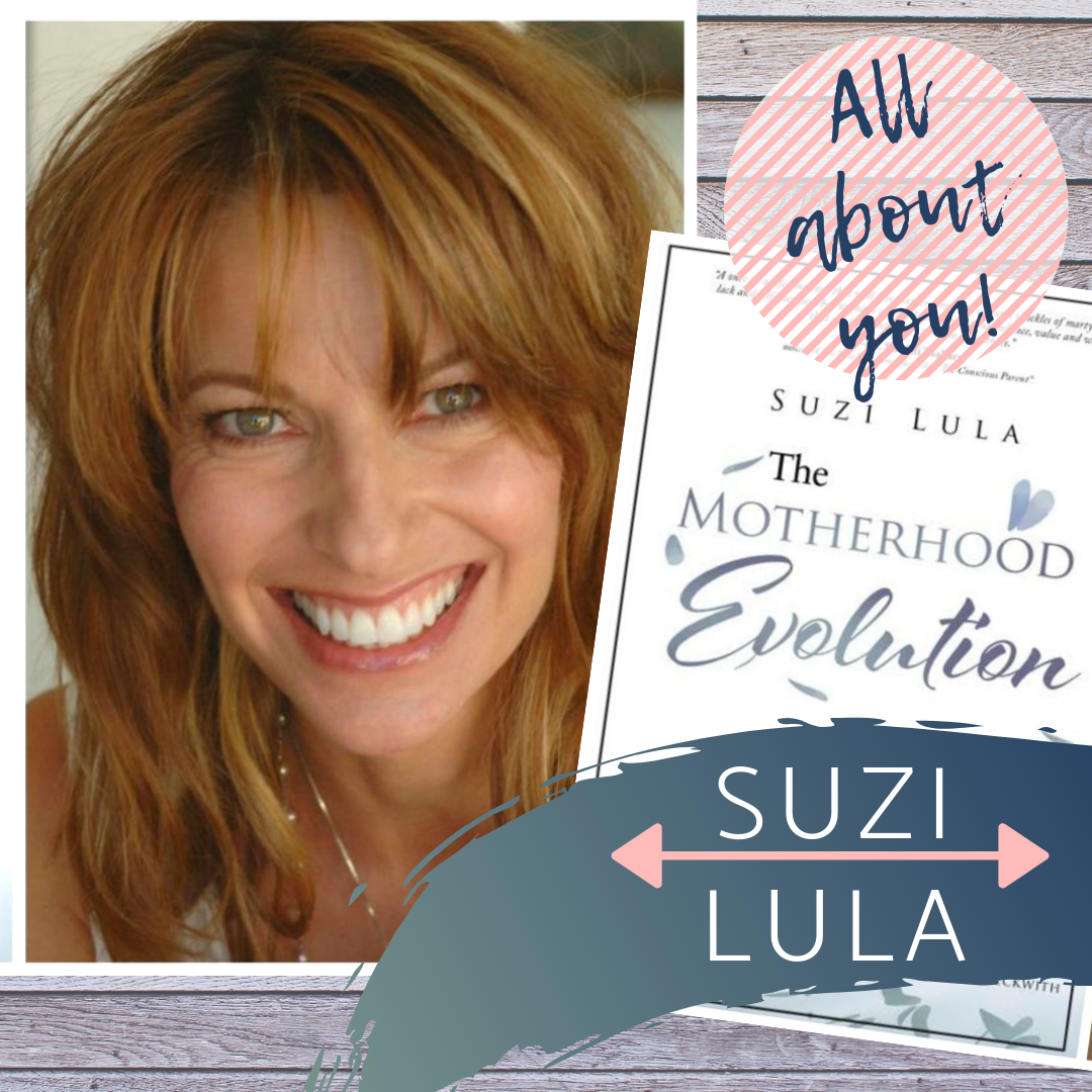 EP7 New Paradigm Of Parenting, Adult Peer Pressure, & Being Responsible For Your Happiness with Suzi Lula