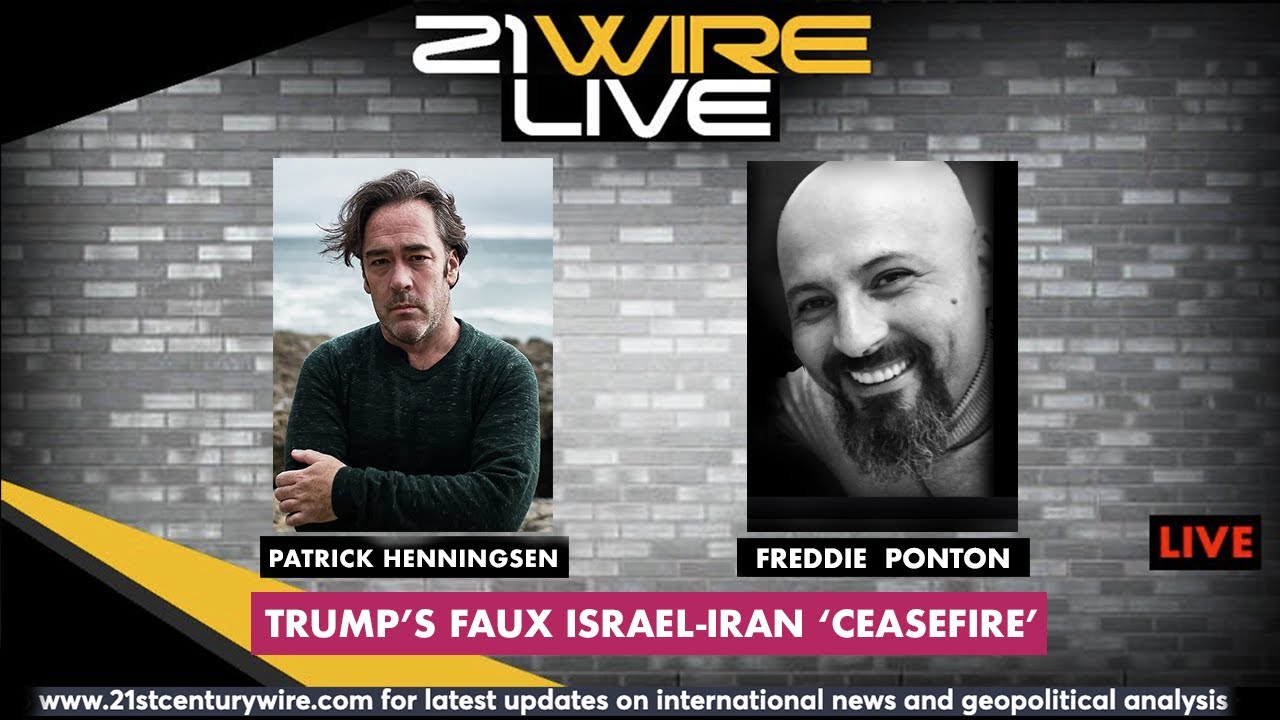 MIDWEEK WIRE - Trump's Faux Iran-Israel 'Ceasefire' + IAEA Betrayal - guest Freddie Ponton
