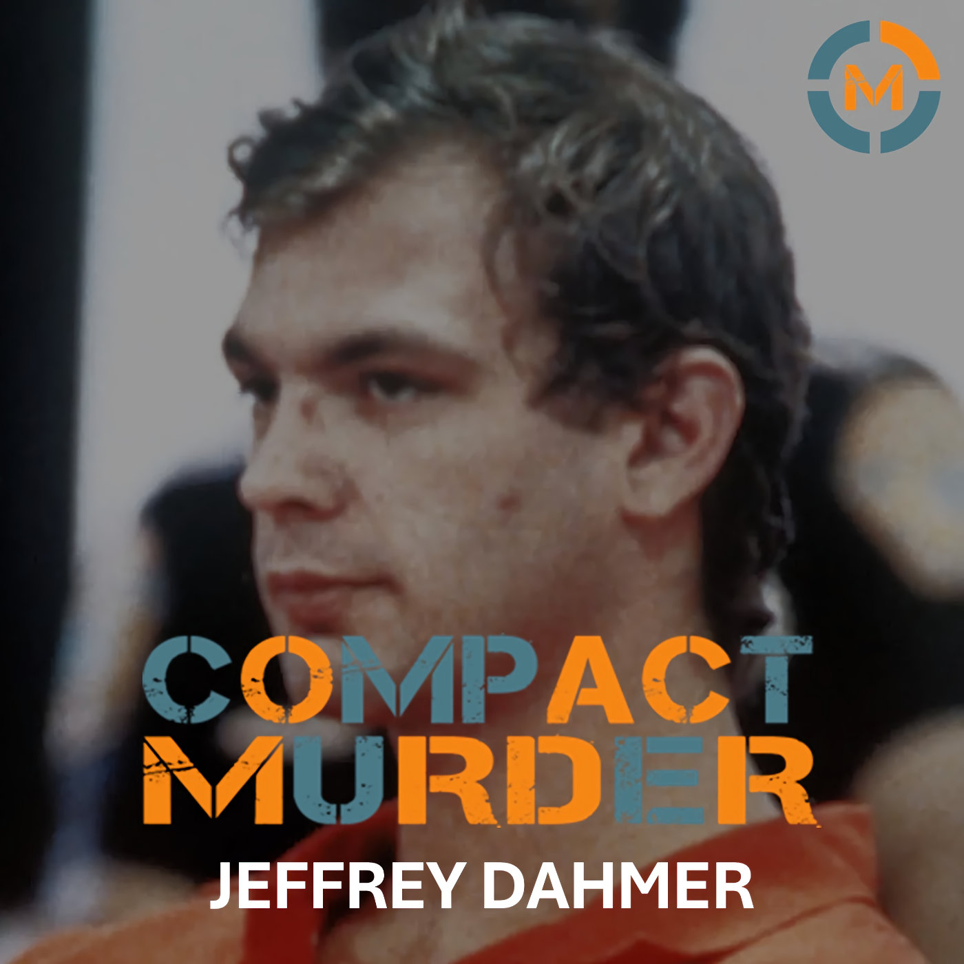 Jeffrey Dahmer
