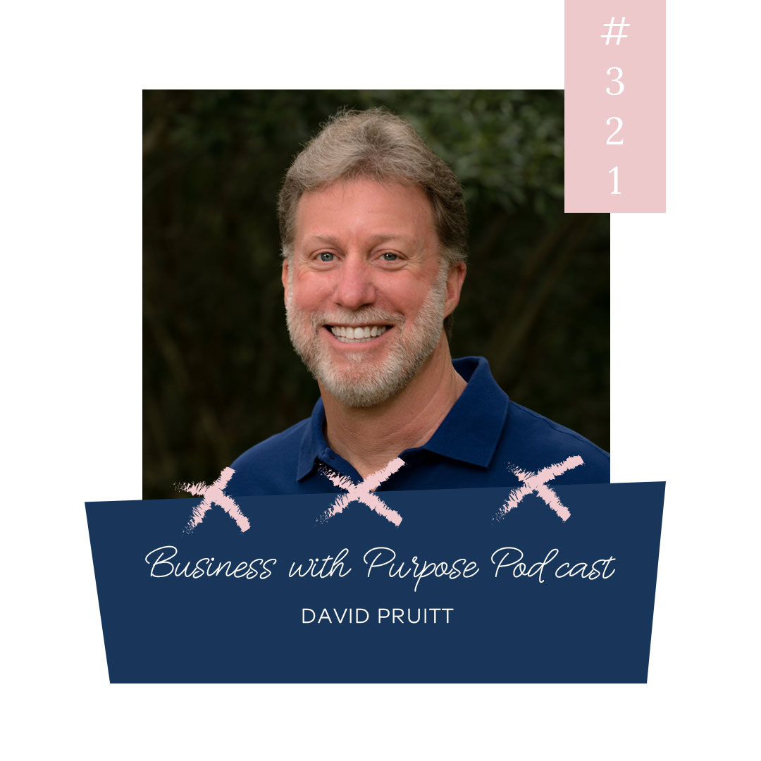 A Story of Resilience and Hope | EP. 321: David Pruitt