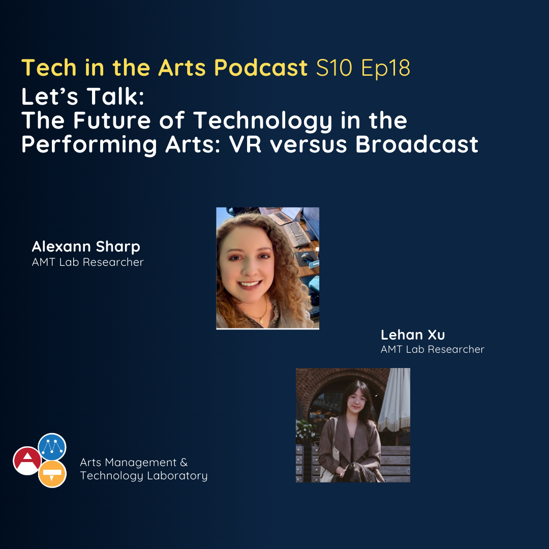 The Future of Technology in the Performing Arts: VR versus Broadcast