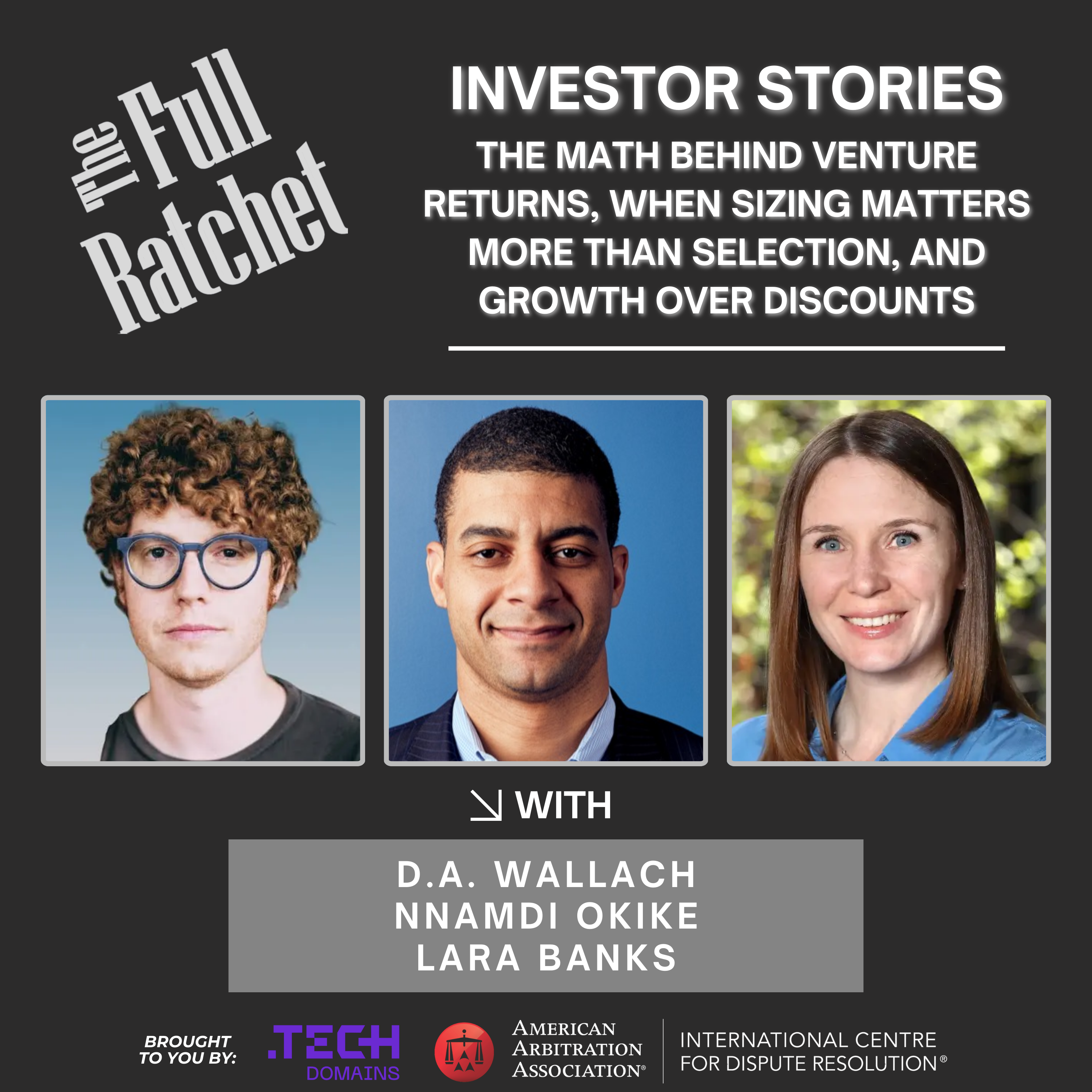 Investor Stories 460: The Math Behind Venture Returns, When Sizing Matters More Than Selection, and Growth Over Discounts (Wallach, Okike, Banks) thumbnail