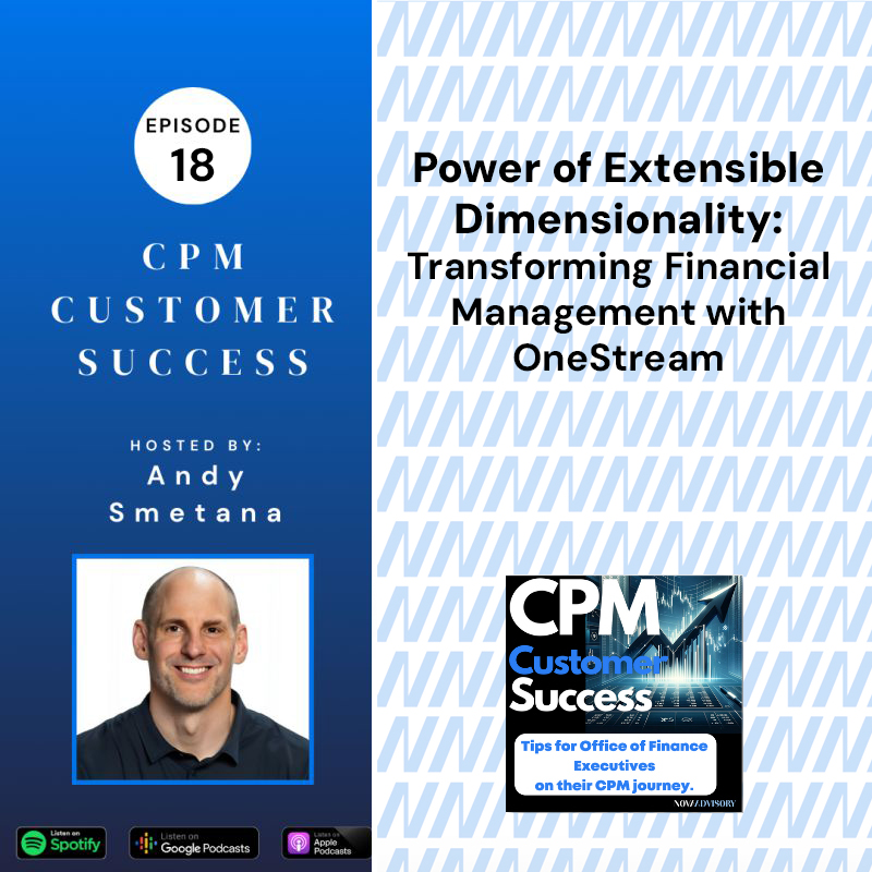 OneStream CPM Customer Success: Tips for Office of Finance Executives on their Corporate Performance Management journey