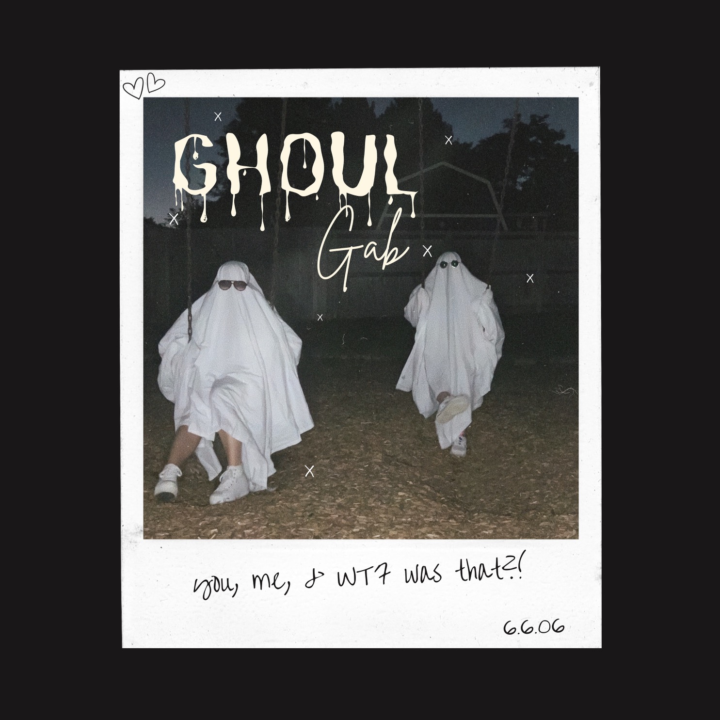 Ghoul Gab: You, Me, & WTF was That?