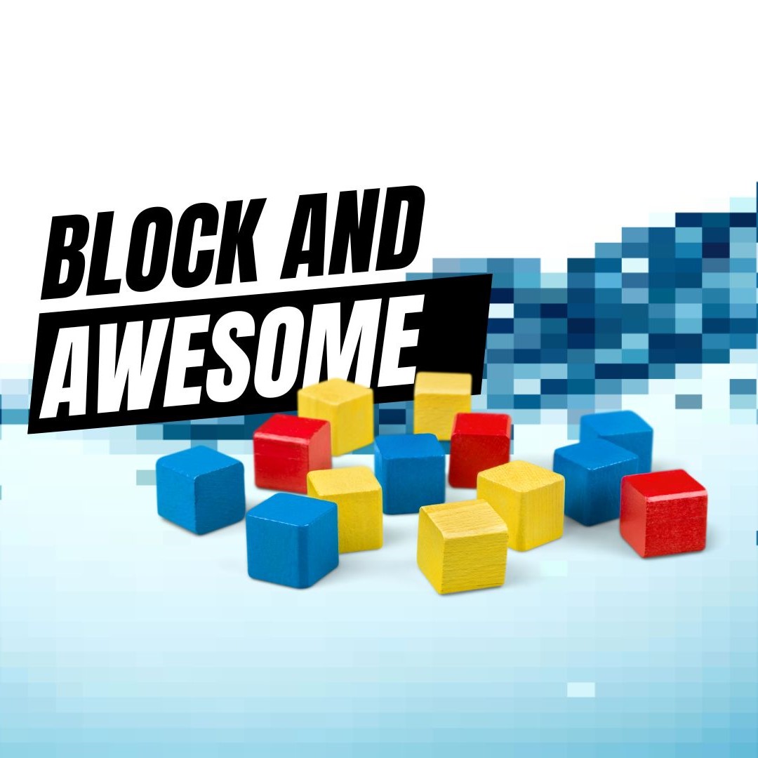 EP30 – Block and Awesome