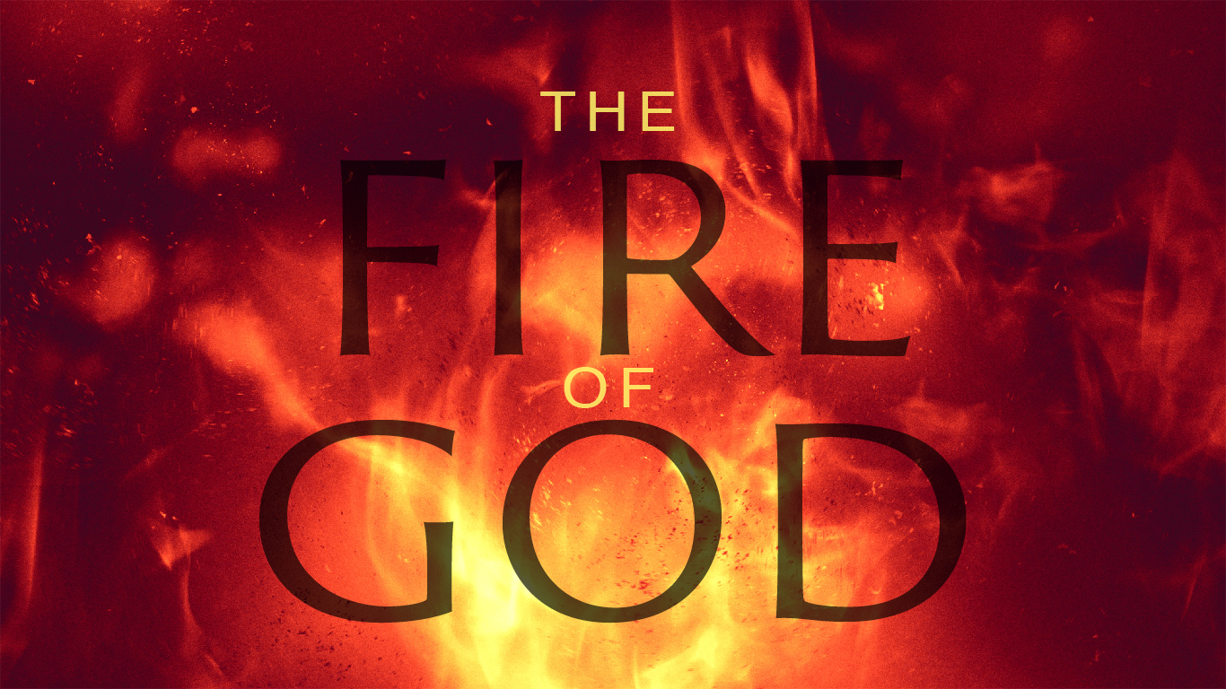 The Fire of God