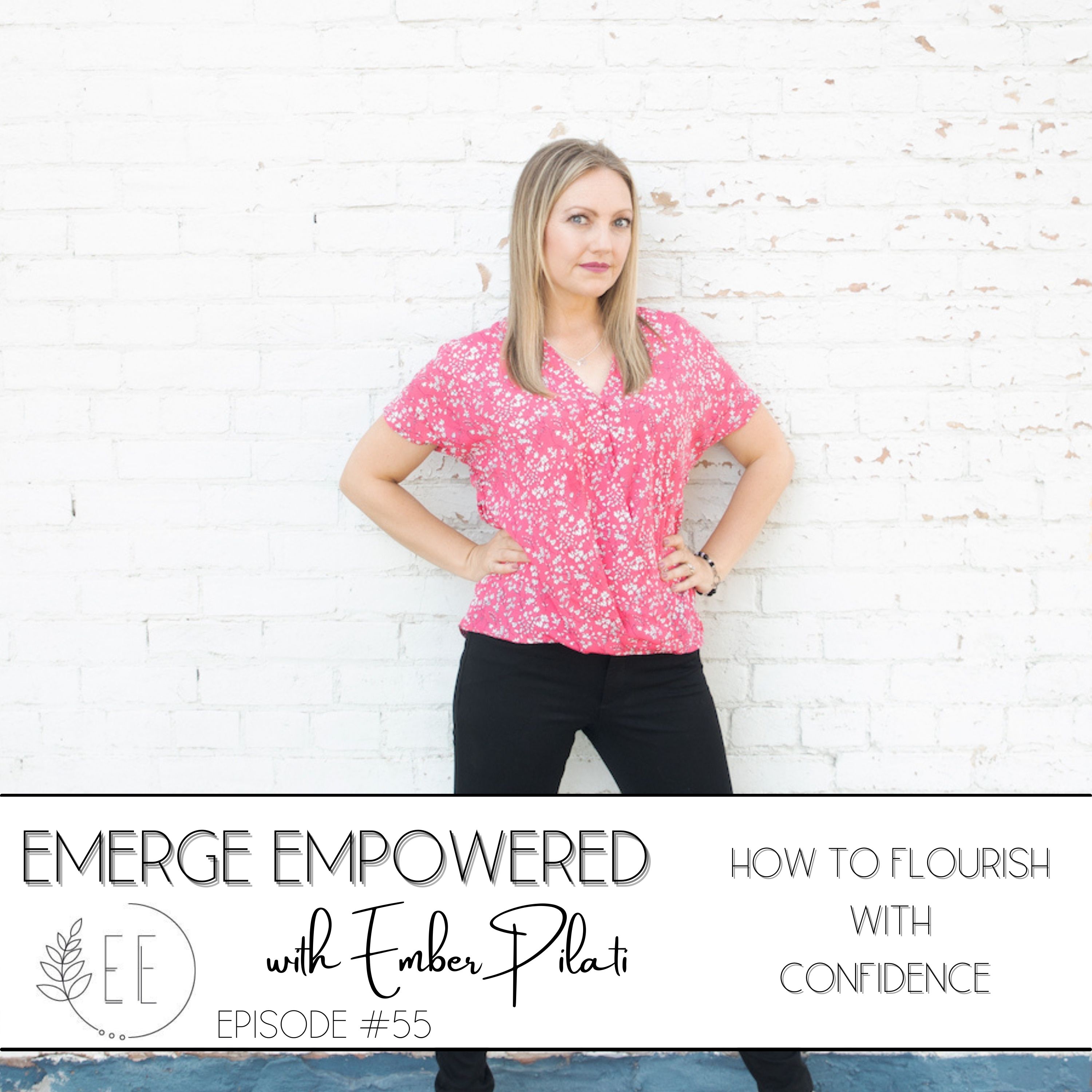 How to FLOURISH with Confidence