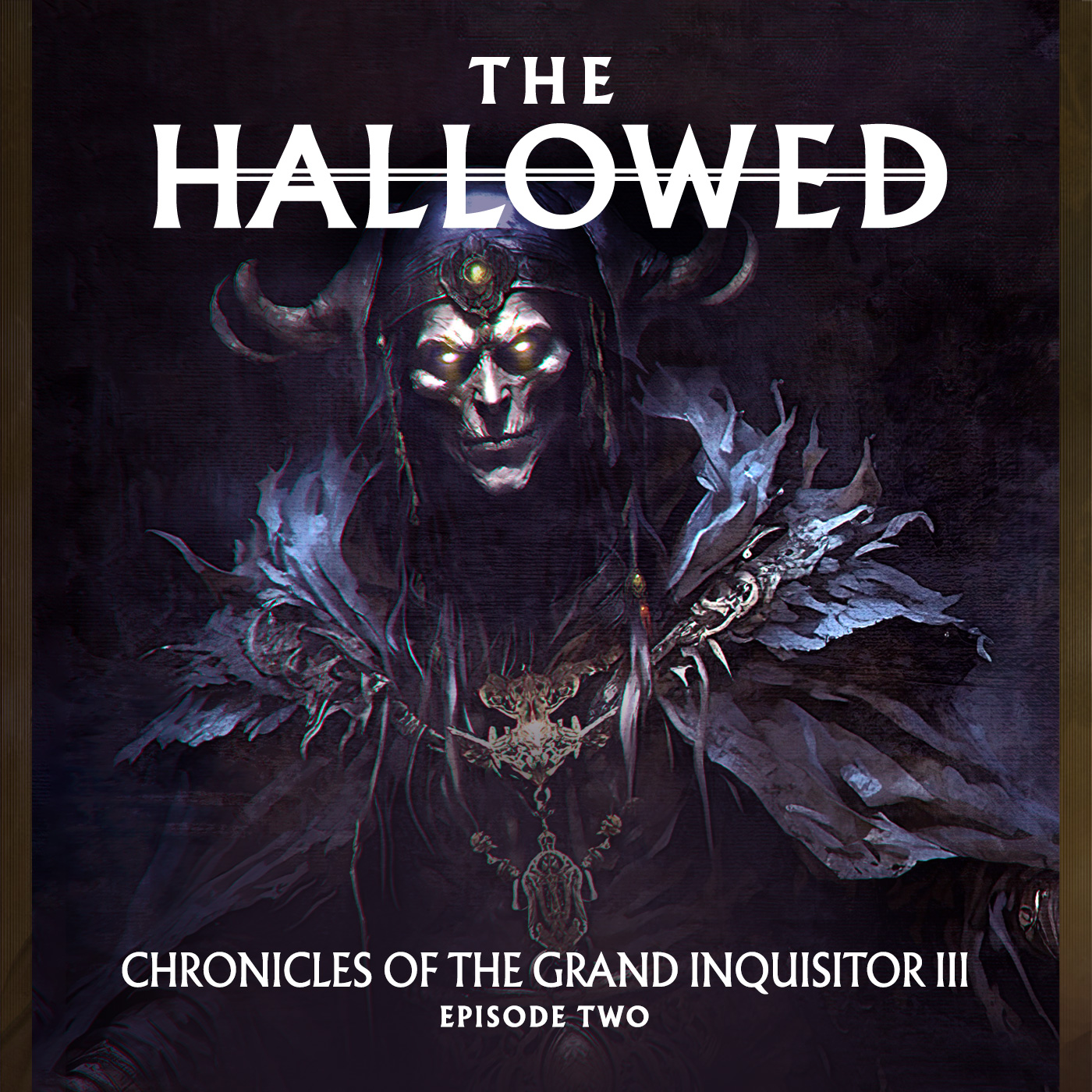 Chronicles of the Grand Inquisitor