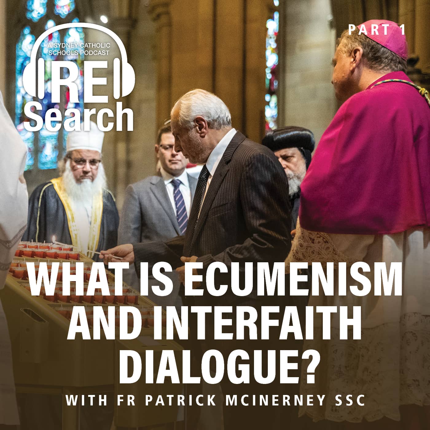 RE Search Episode 7: What is Ecumenism and Interfaith Dialogue? Part 1