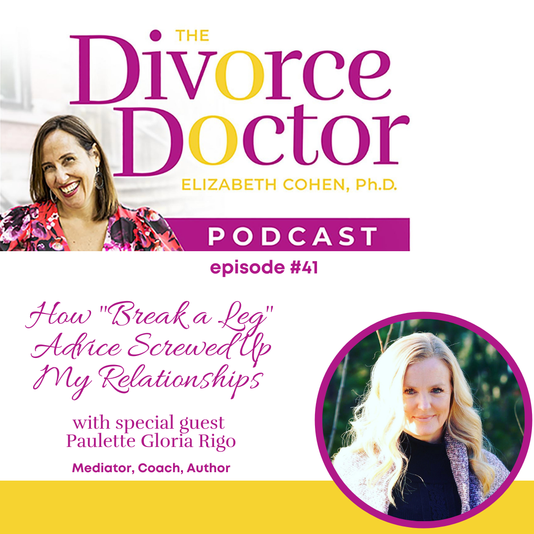 Episode 41: How “Break a Leg” Advice Screwed Up My Relationships