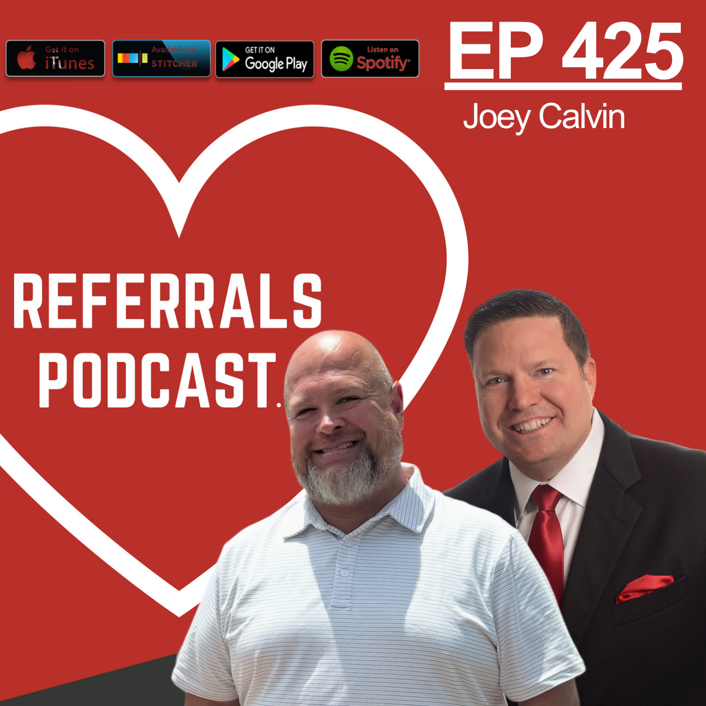 425 The Year of the Sphere The Highest and Best Use of Your Limited Resources to Get Referrals with Michael J Maher and Joey Calvin