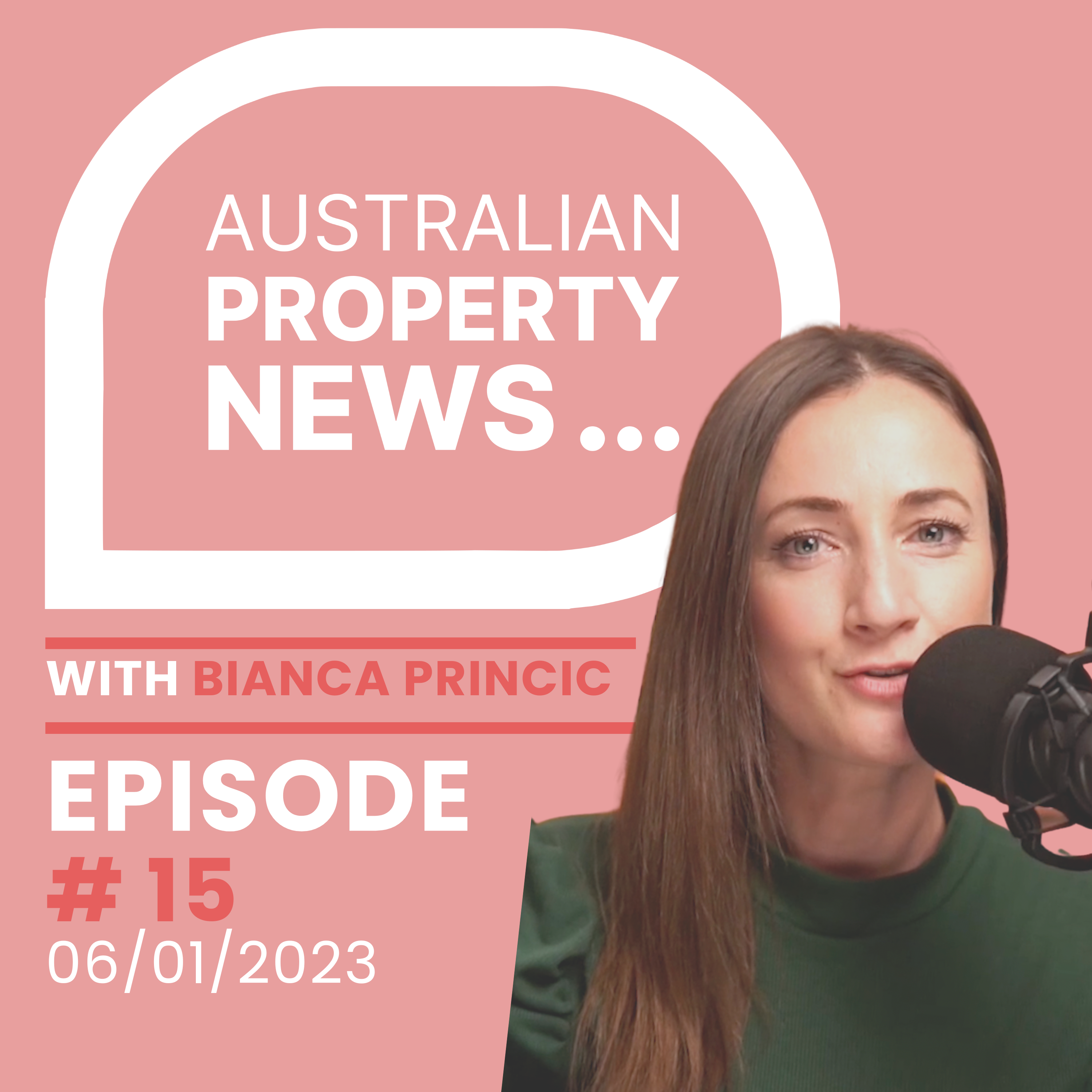Australian Property News Headlines - Read by Bianca Princic 06/01/23