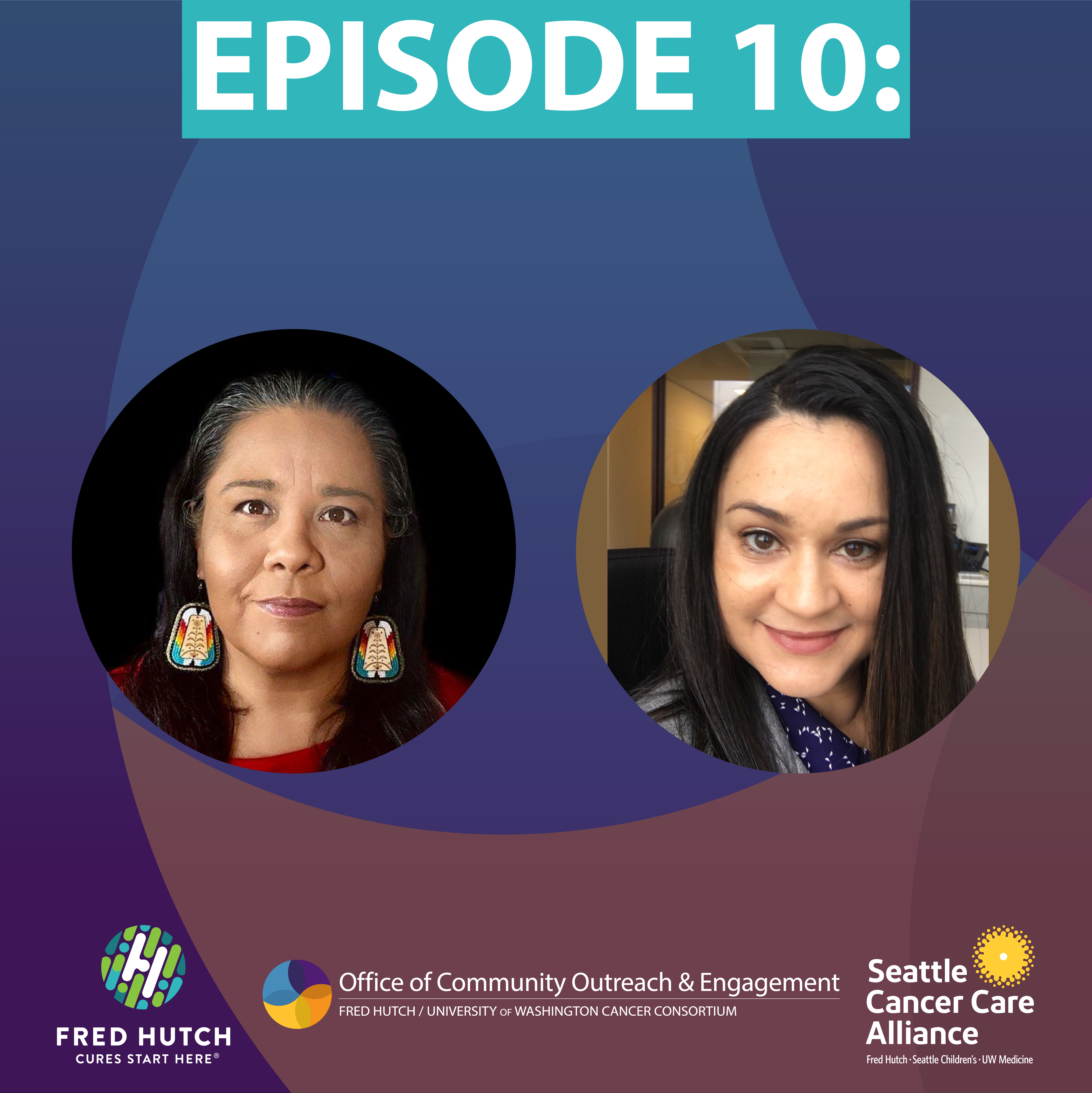 Ep. 10: Grief, Intergenerational Trauma, and Healing Among Indigenous People