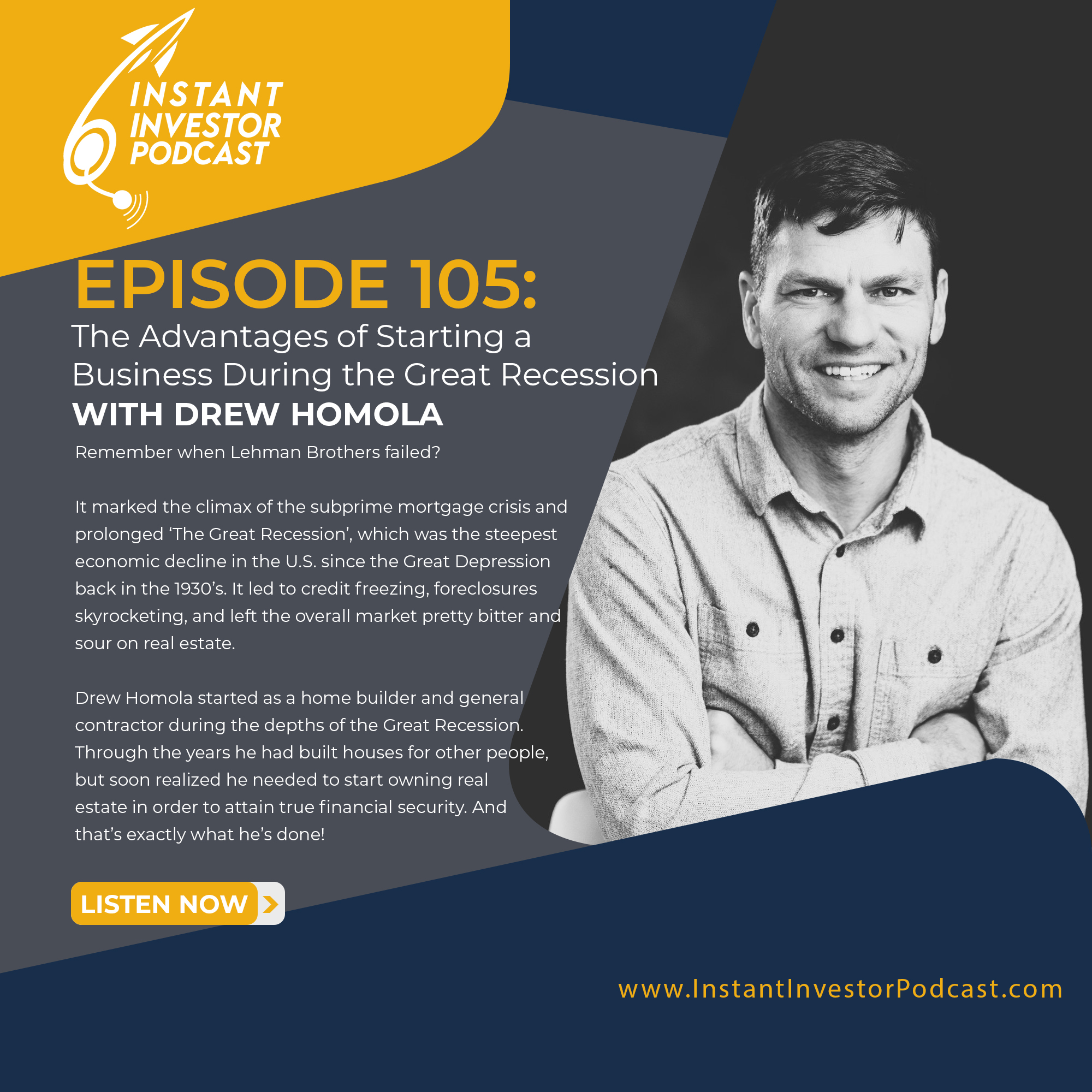 Episode 105: The Advantages of Starting a Business During the Great Recession – with Drew Homola