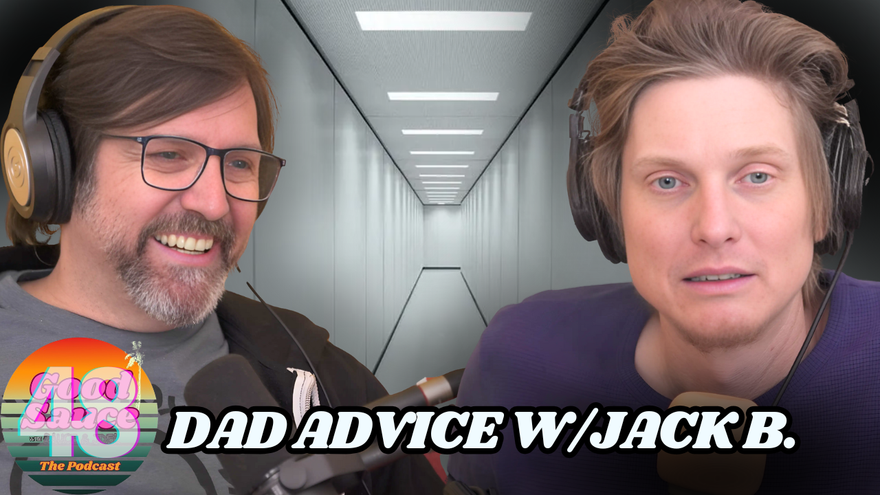 Ep.48- Dad Advice w/ Jack Bradshaw