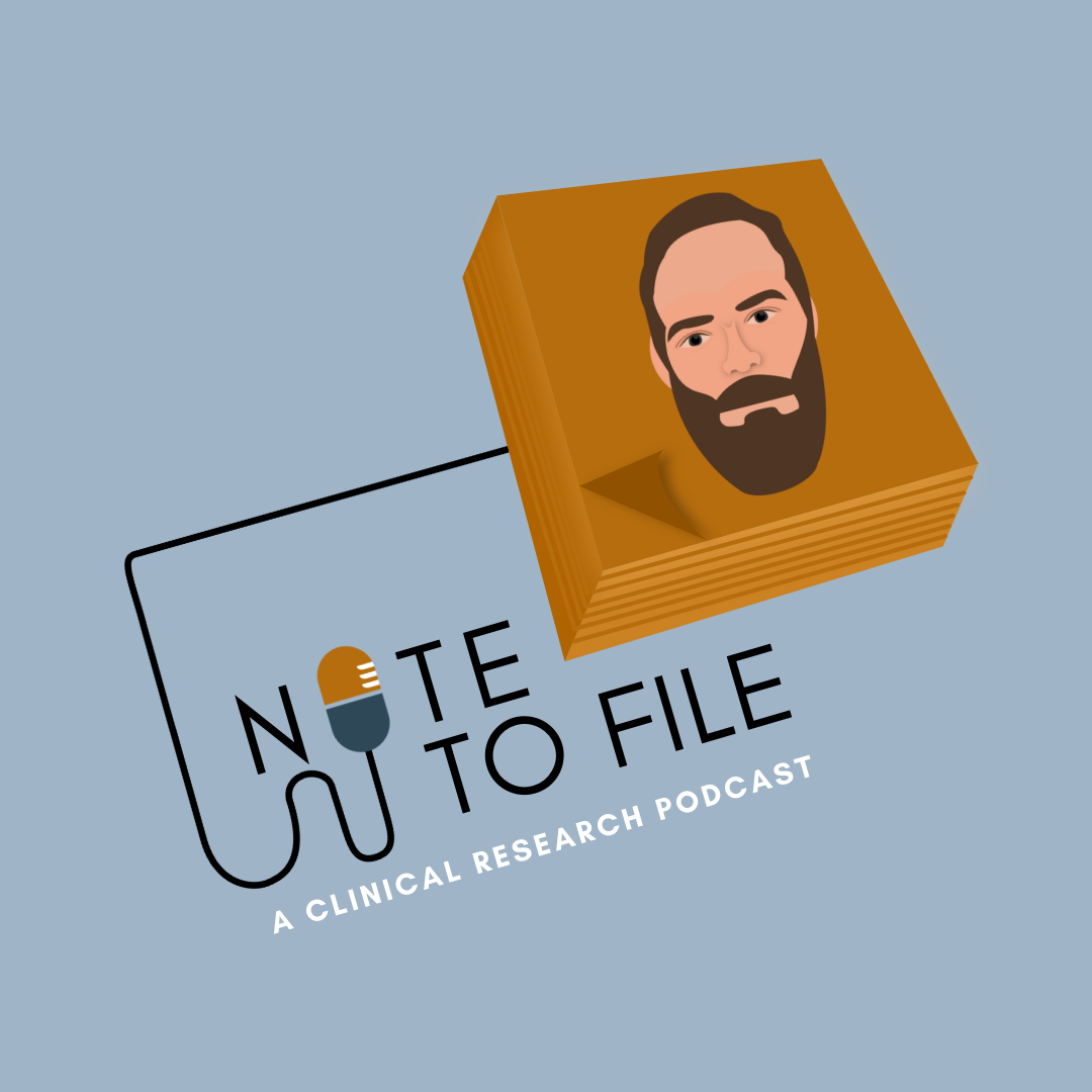 Note to File: A Clinical Research Podcast
