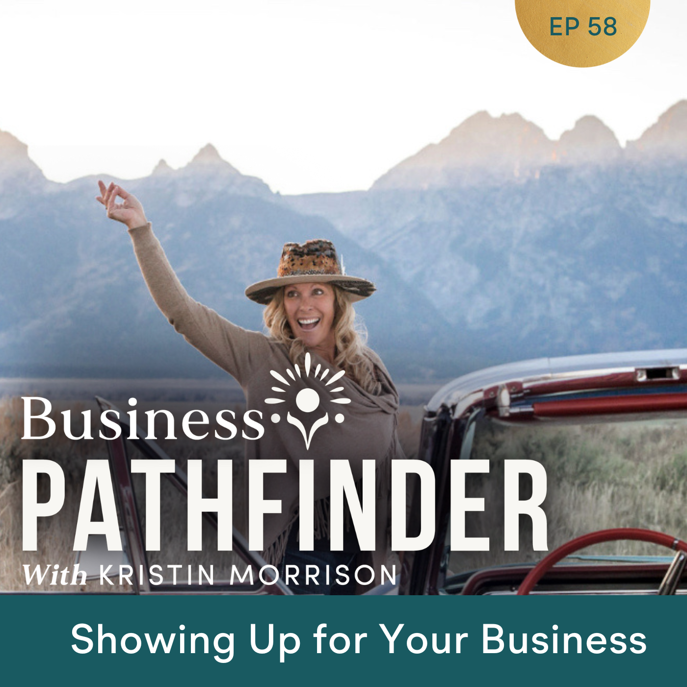 Ep. 58: Showing Up for Your Business