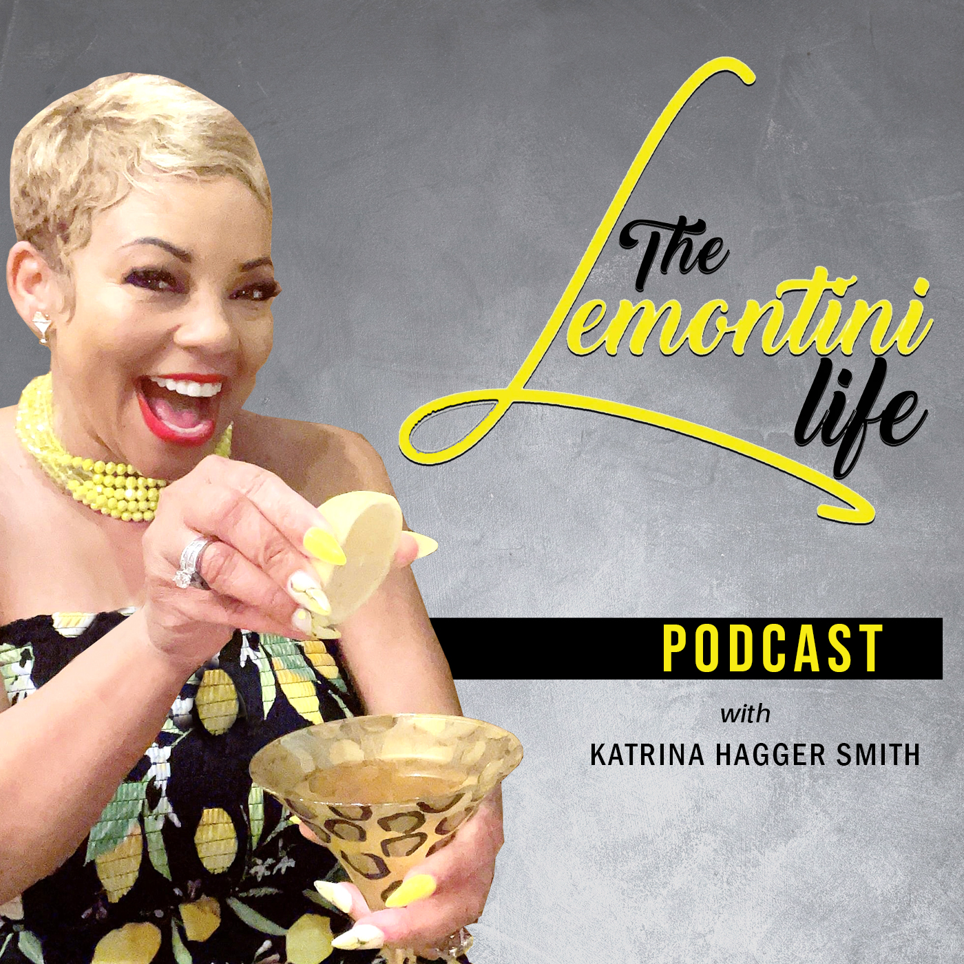 THE LEMONTINI LIFE PODCAST