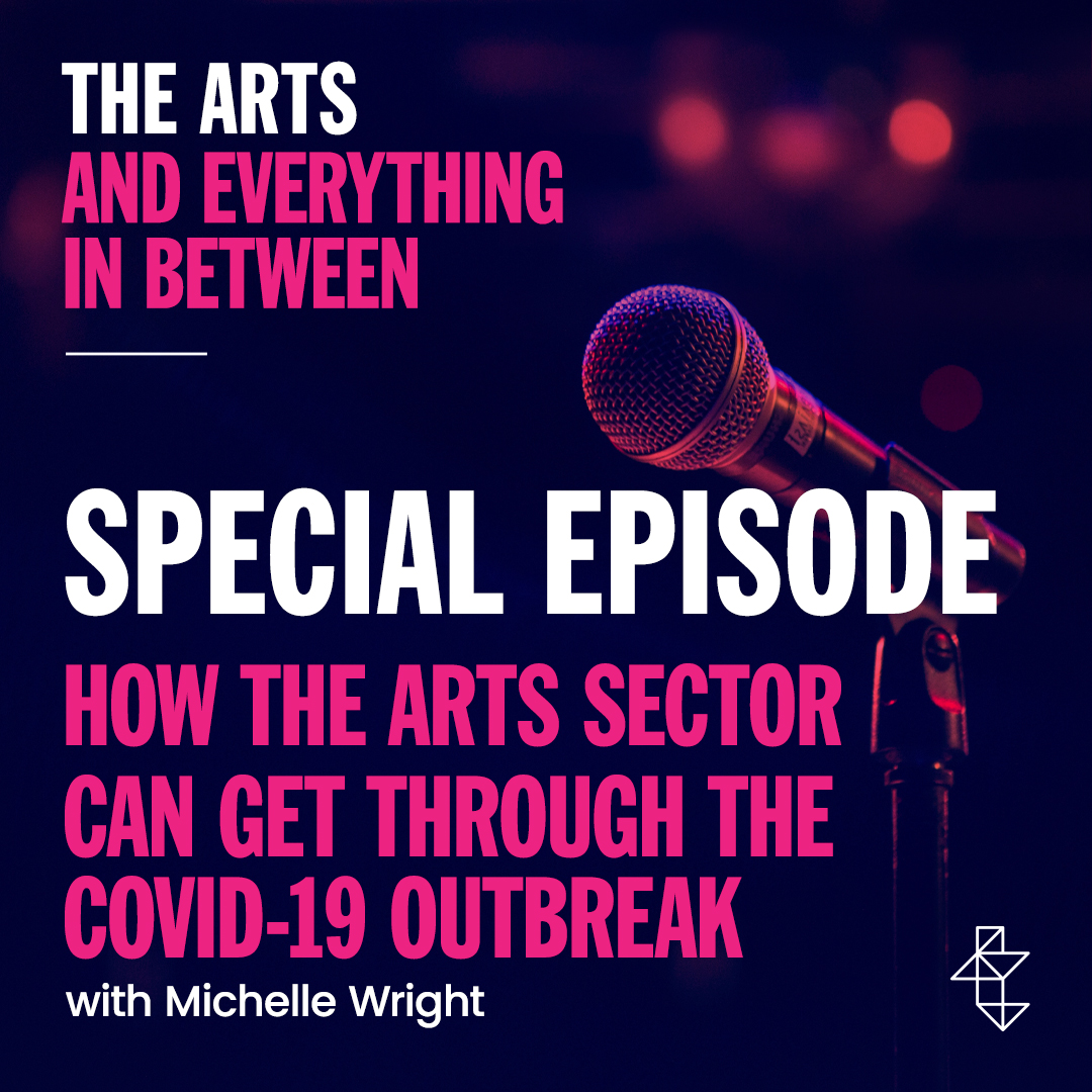 The Arts and Everything In Between